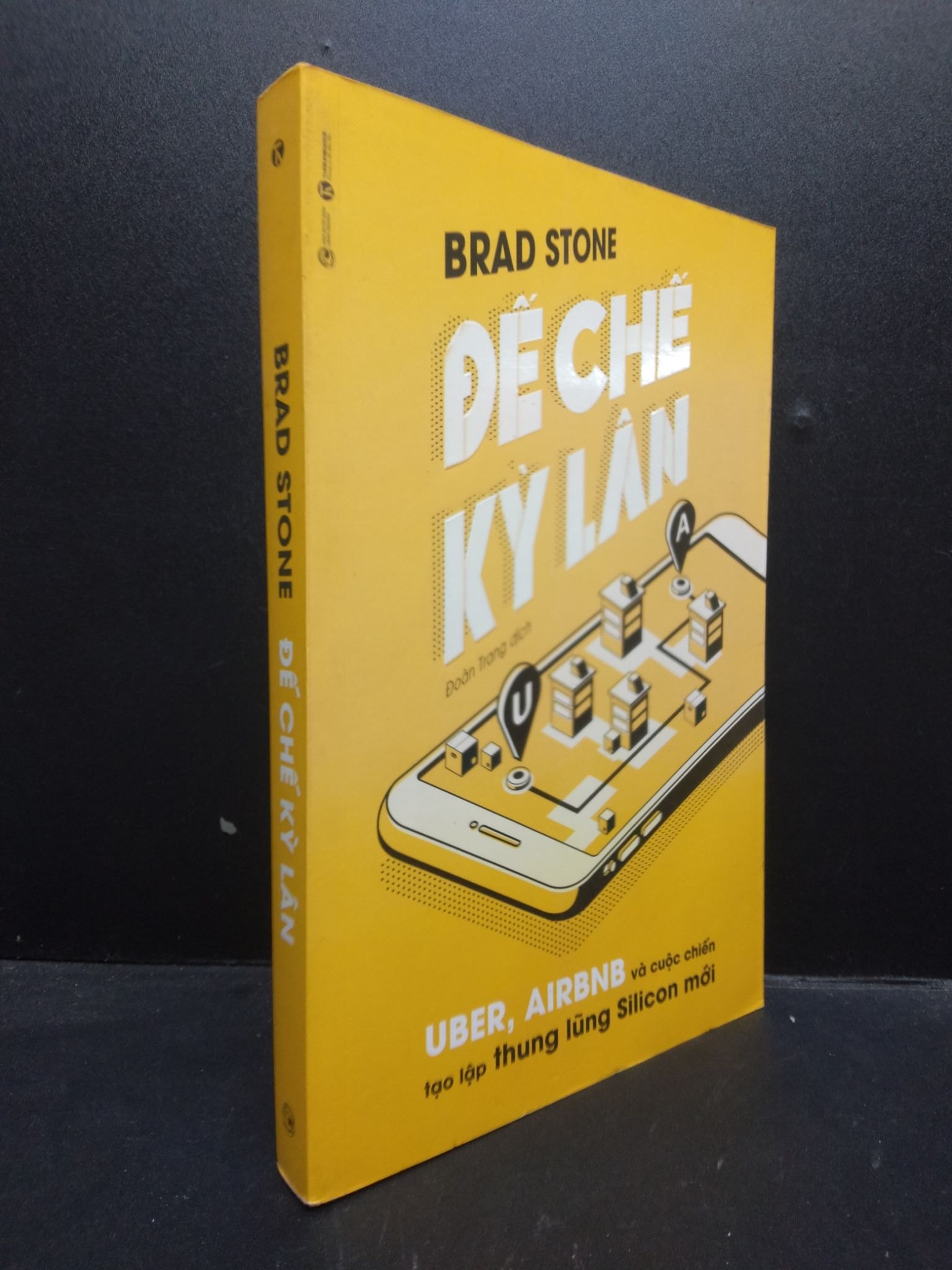 Đế chế kỳ lân Brad Stone 2019 Mới 90% phai bìa HCM.ASB0309