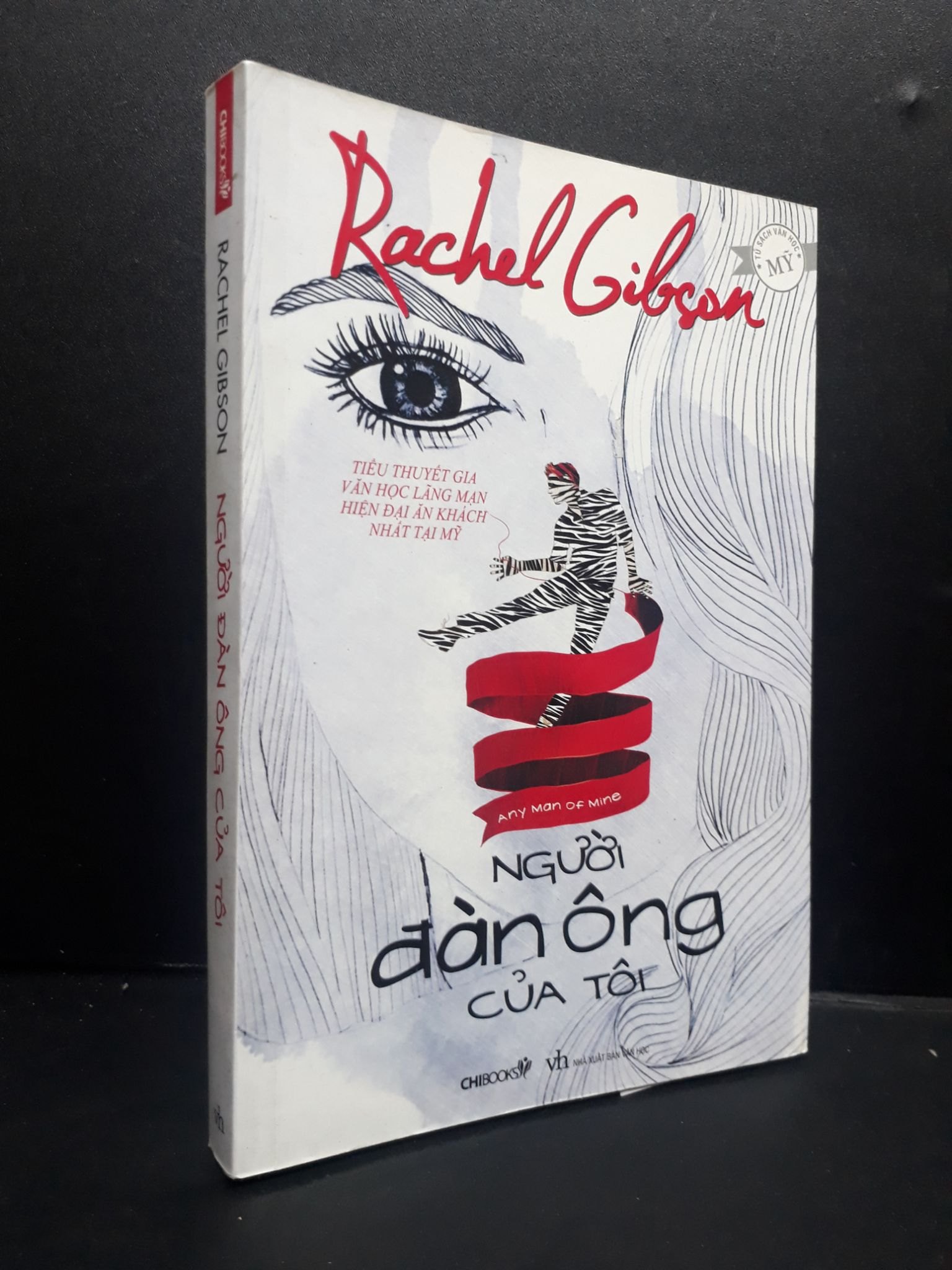 Người Đàn Ông Của Tôi mới 80% ố nhẹ 2012 HCM2705 Rachel Gibson SÁCH VĂN HỌC
