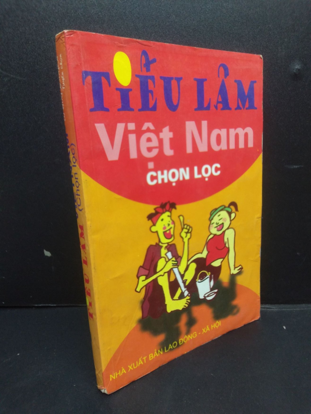 Tiếu lâm Việt Nam (chọn lọc) mới 70% ố bẩn rách trang 2006 HCM2105 Lữ Huy Nguyên SÁCH VĂN HỌC (NSX)