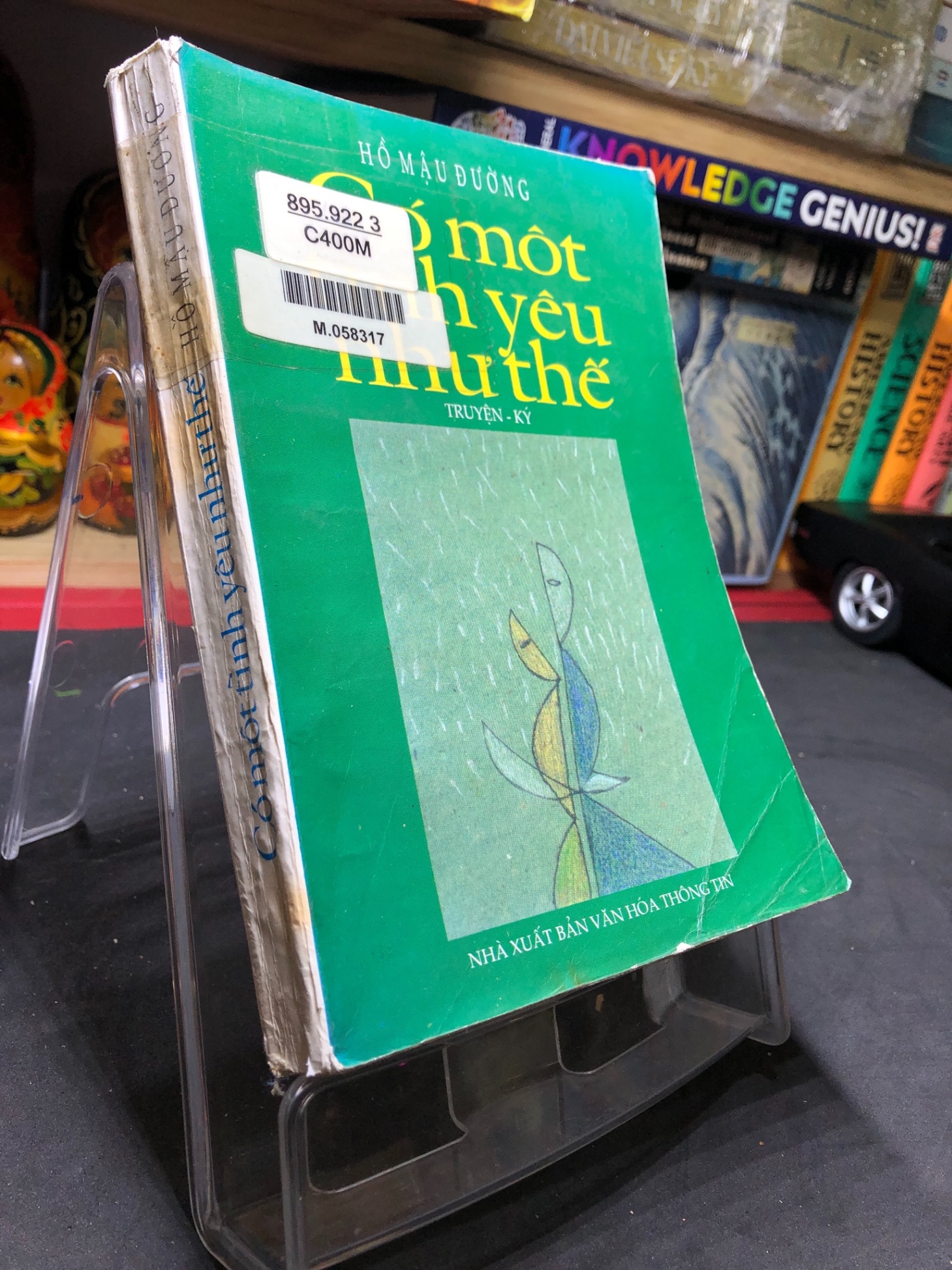 Có một tình yêu như thế 1999 mới 70% ố bẩn nhẹ Hồ Mậu Đường HPB0906 SÁCH VĂN HỌC (NSX)