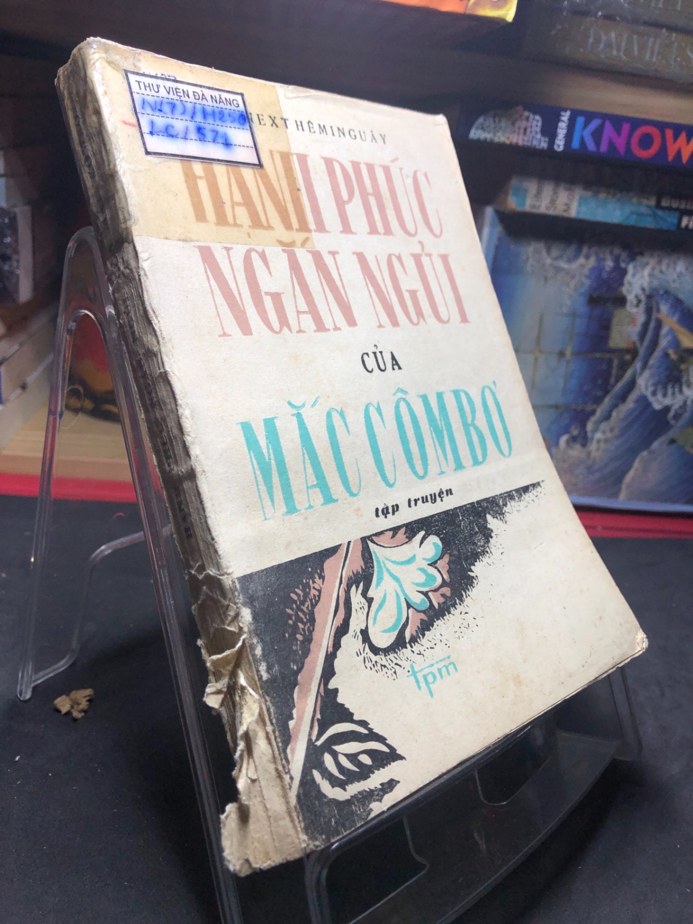 Hạnh phúc ngắn ngủi của Mắc Coombo 1986 mới 50% ố vàng rách bìa Onext Heminguay HPB0906 SÁCH VĂN HỌC (NSX)