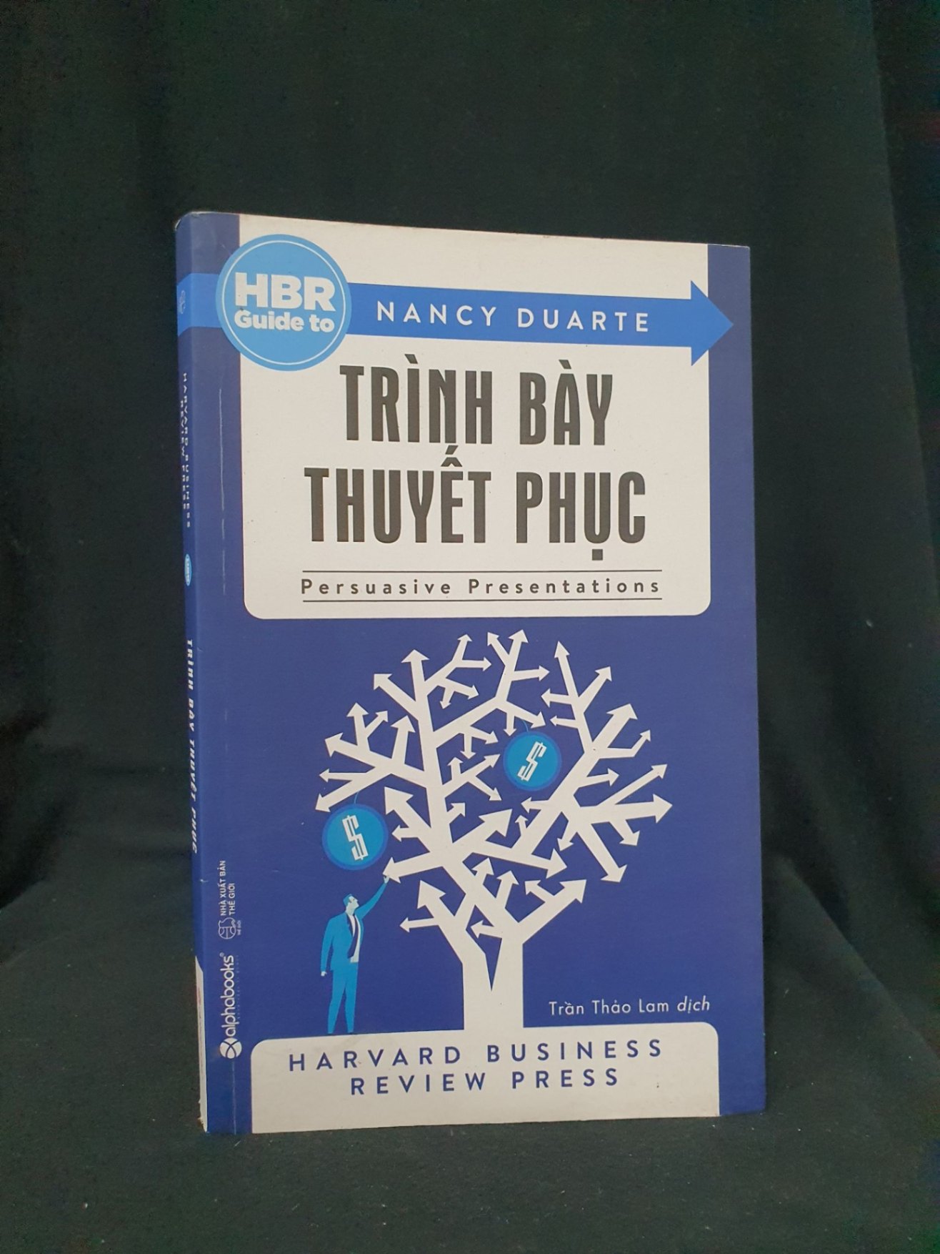 Trình bày thuyết phục mới 80% 2017 -HCM205 NANCY DUẢTE SÁCH KỸ NĂNG (NSX)