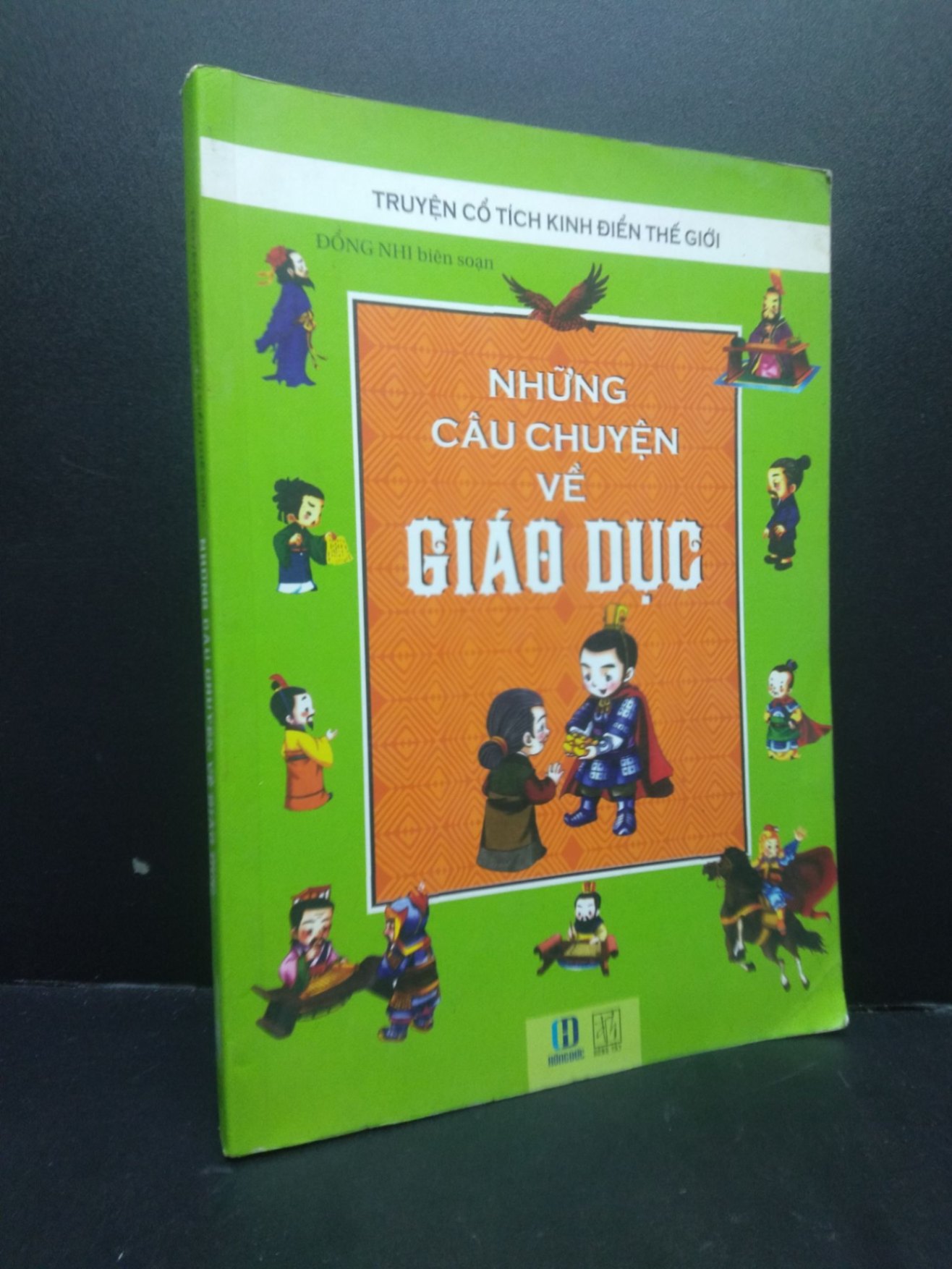 Truyện cổ tích kinh điển thế giới Những câu chuyện về giáo dục mới 80% bẩn bìa, ố nhẹ, tróc gáy nhẹ 2016 HCM2705 Đổng Nhi SÁCH VĂN HỌC (NSX)