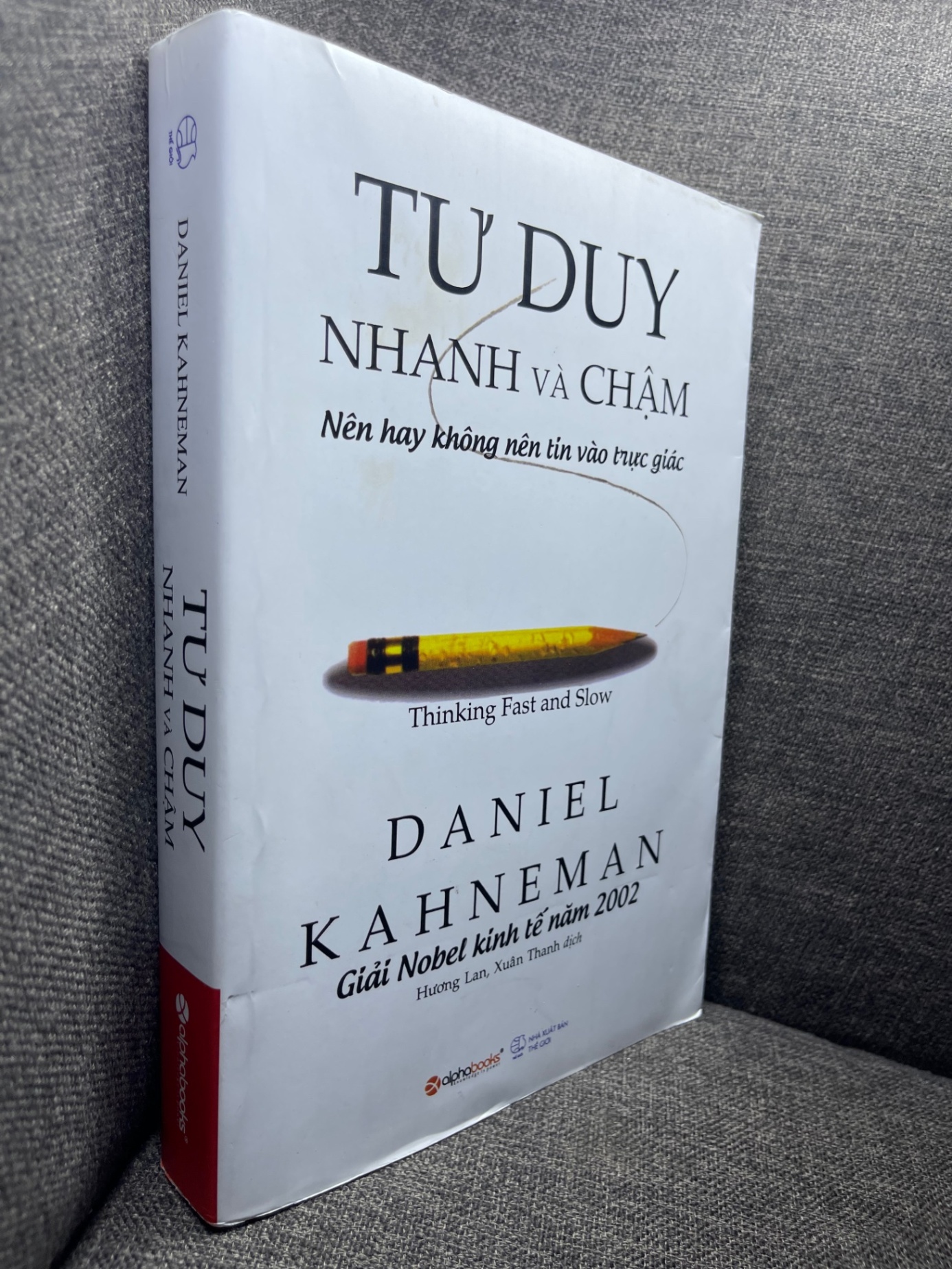 Tư duy nhanh và chậm Daniel Kahneman 2017 mới 90% HPB1704