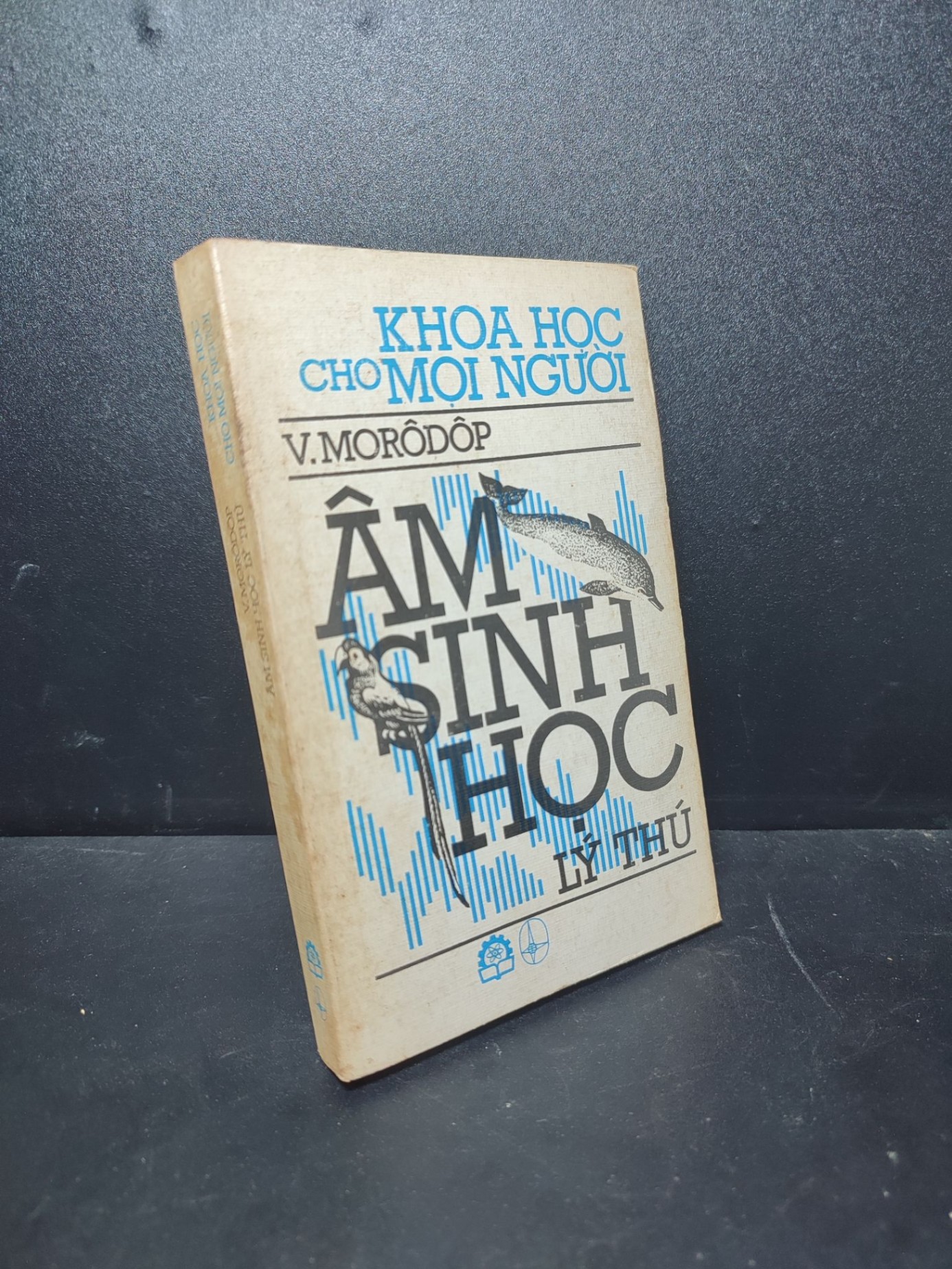V.Morôdôp âm sinh học lý thú khoa học cho mọi người mới 70% bẩn ố vàng nặng HCM2310