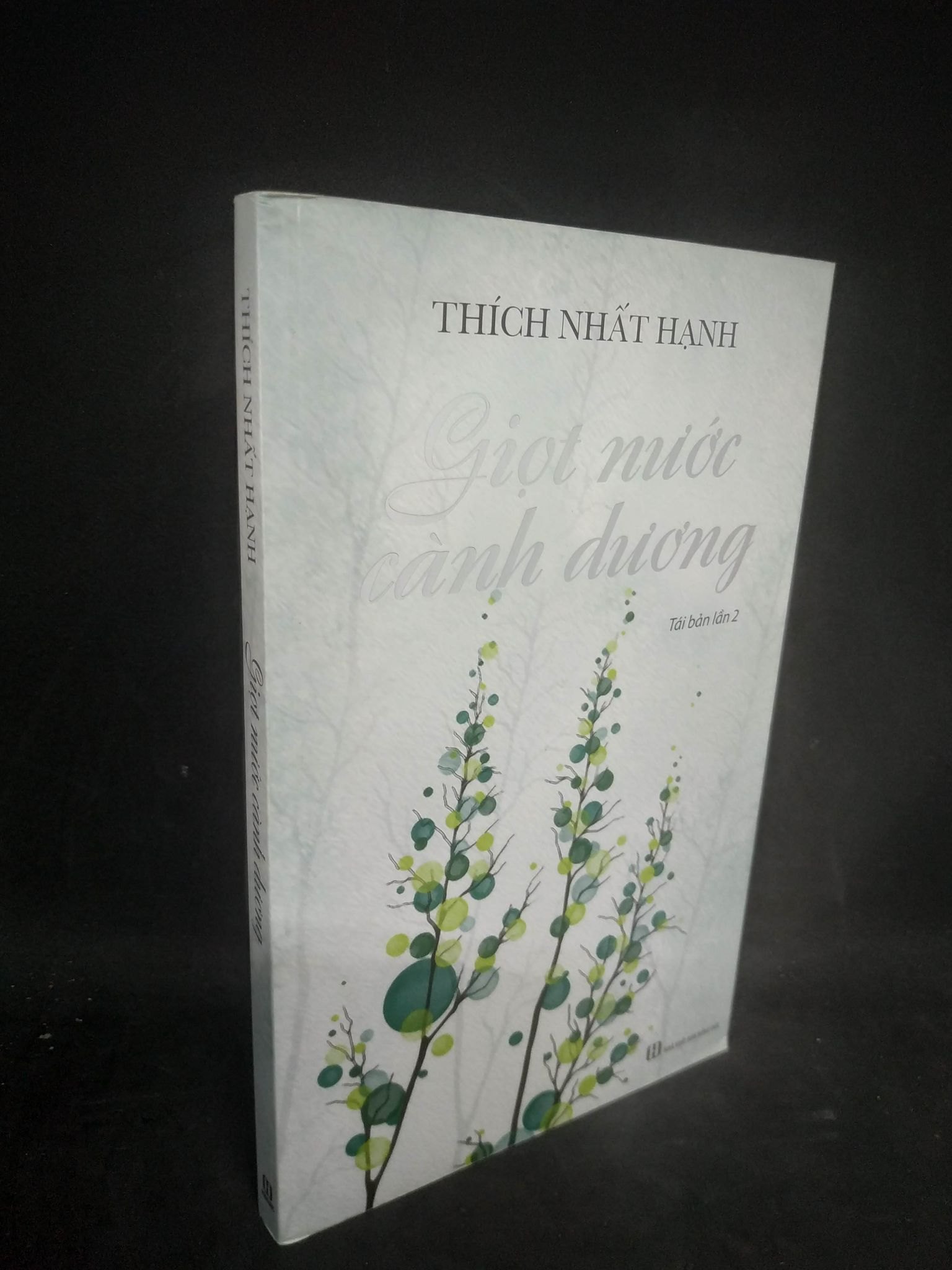 Giọt nước cành dương Thích Nhất Hạnh mới 80% HCM0803 (NSX)