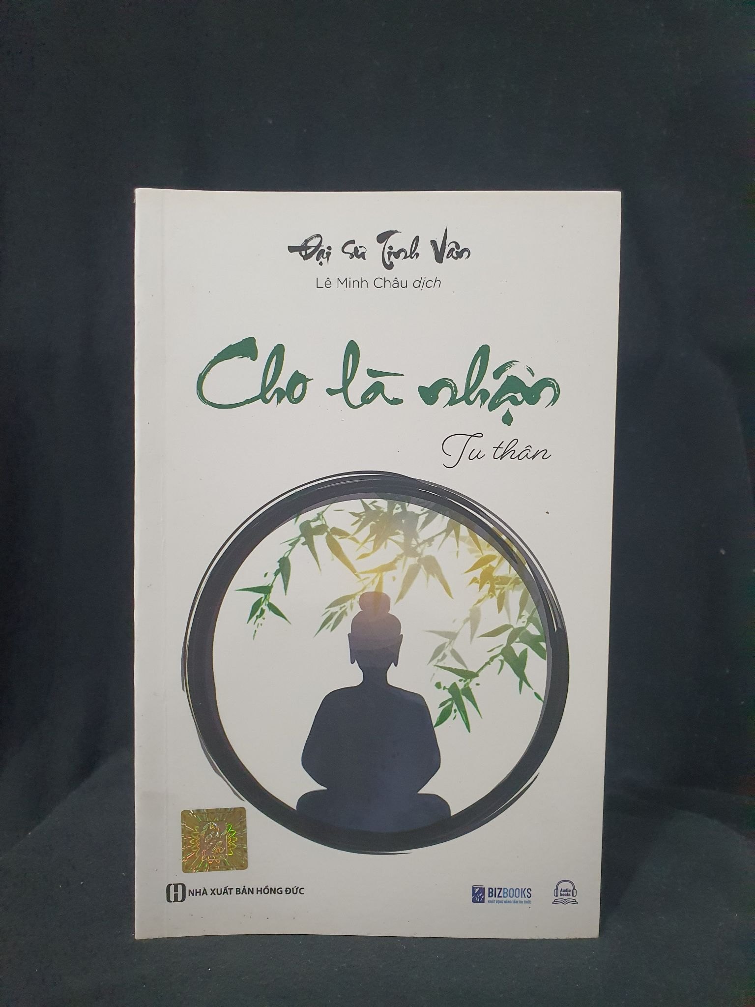 Cho là nhận tu thân mới 90% 2023 -HCM2705 Đại sư Tinh Vân SÁCH TÂM LINH - TÔN GIÁO - THIỀN (NSX)