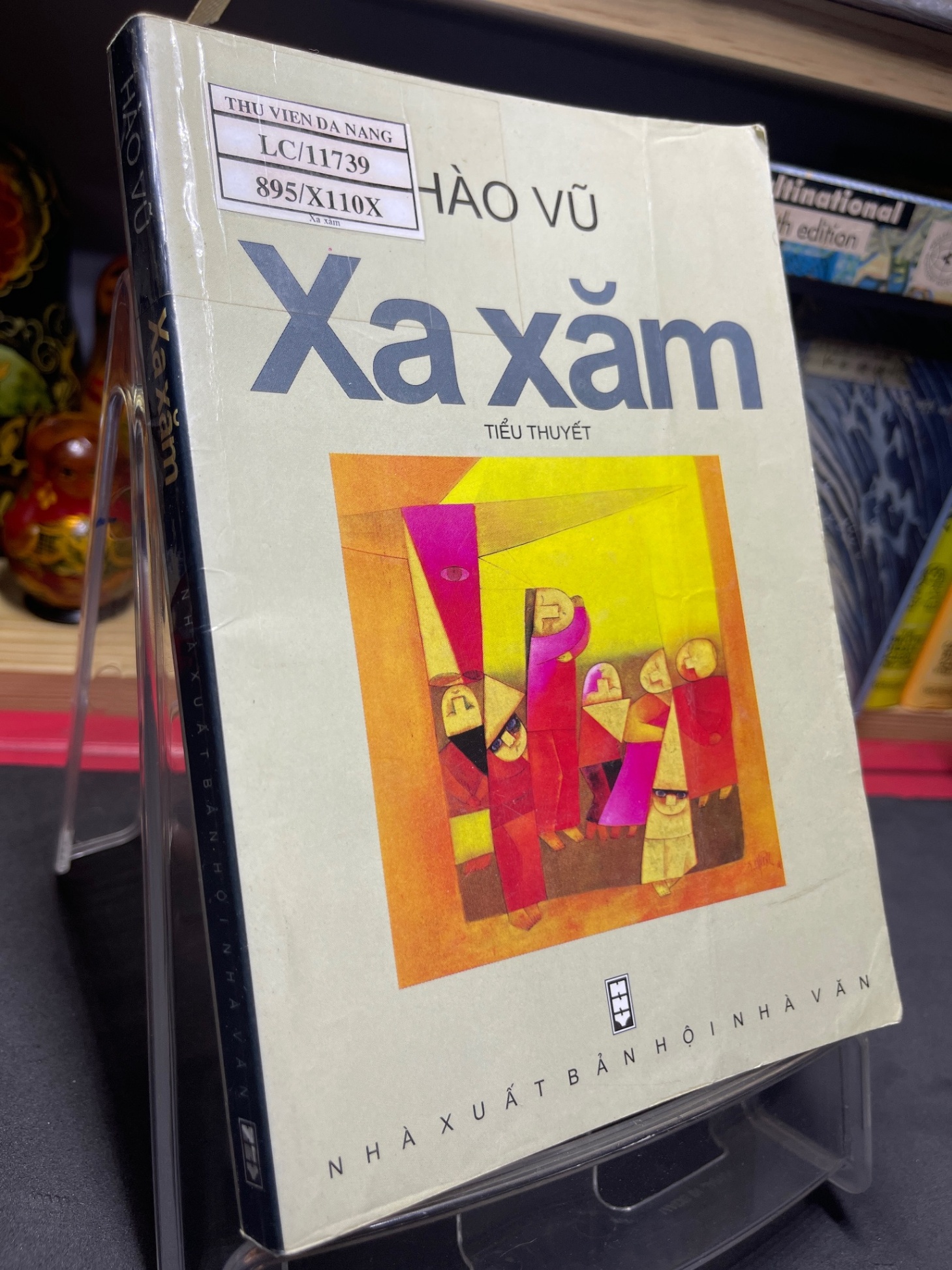 Xa xăm 2010 mới 70% ố bẩn nhẹ Hào Vũ HPB0906 SÁCH VĂN HỌC (NSX)