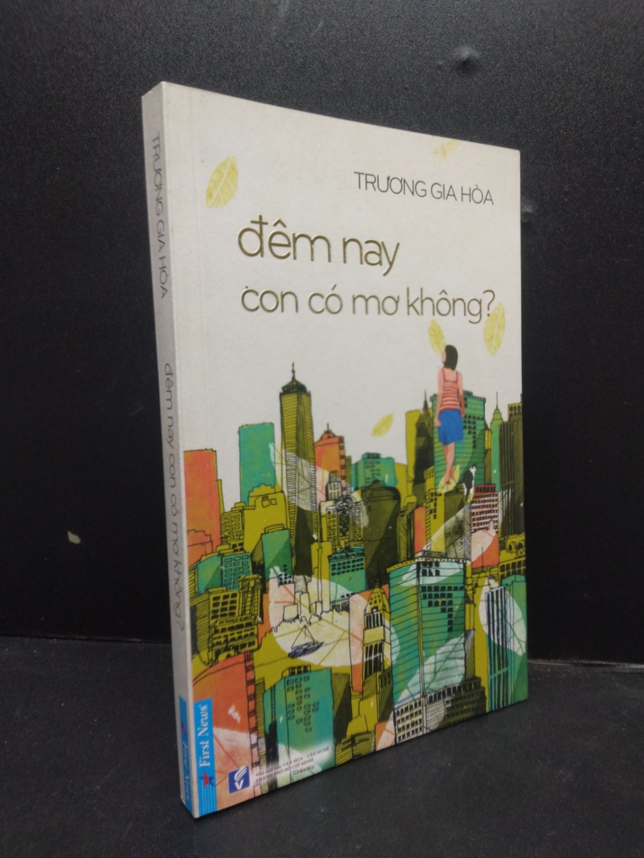 Đêm nay con có mơ không? năm 2017 mới 70% ố vàng có mộc đỏ đầu sách HCM0103 văn học (NSX)