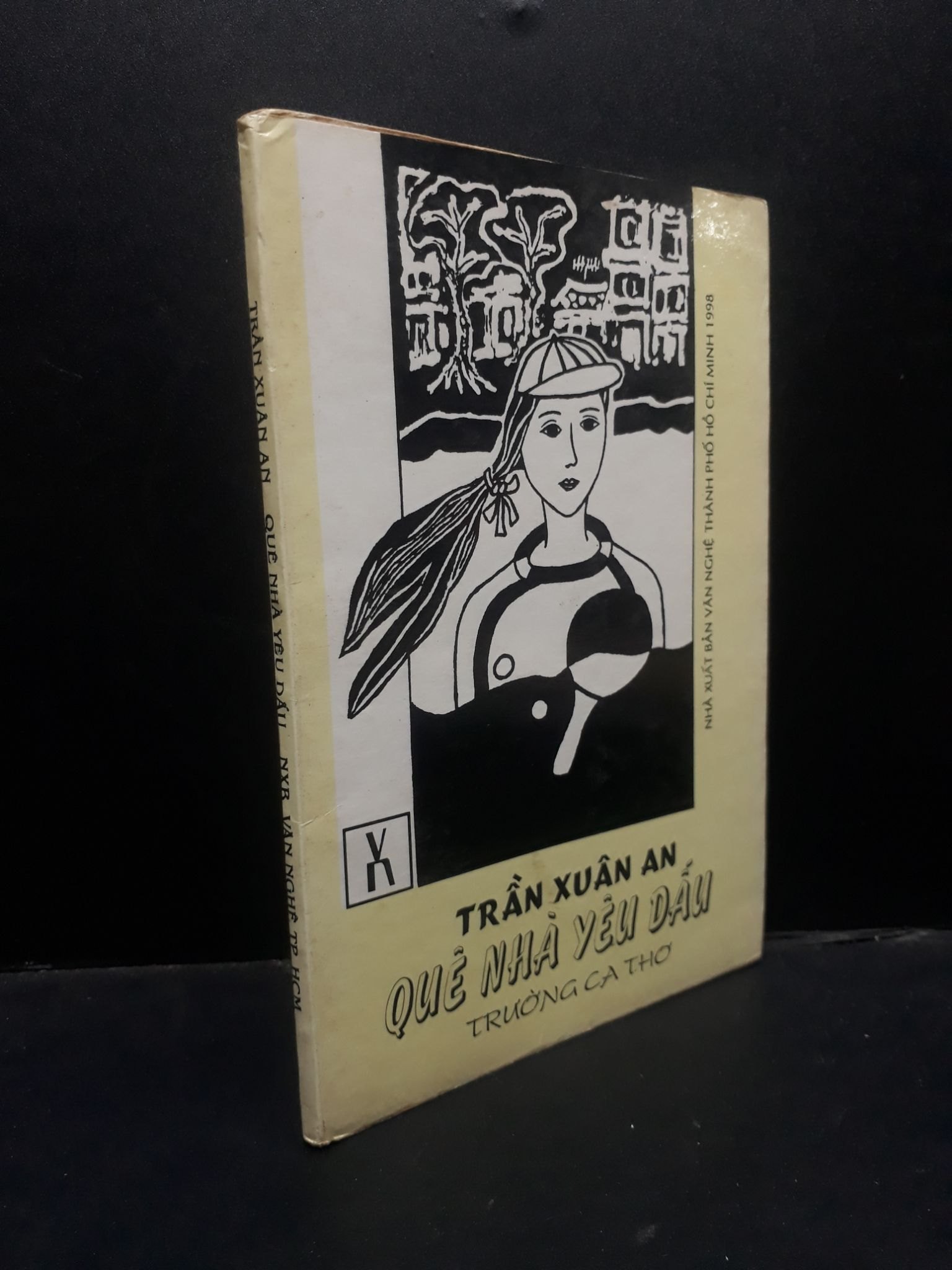 Quê Nhà Yêu Dấu Trần Xuân An 1998 mới 80% ố HCM2004 thơ (NSX)