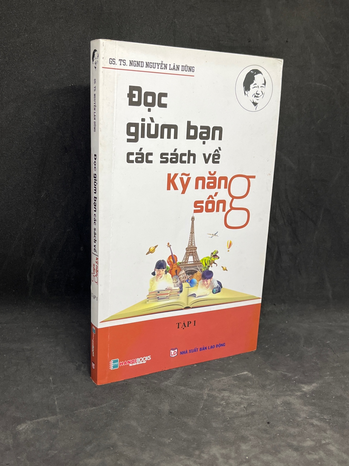Đọc Giùm Bạn Các Sách Về Kỹ Năng Sống - GS.TS.NGND Nguyễn Lân Dũng new 90% HCM2305 (NSX)