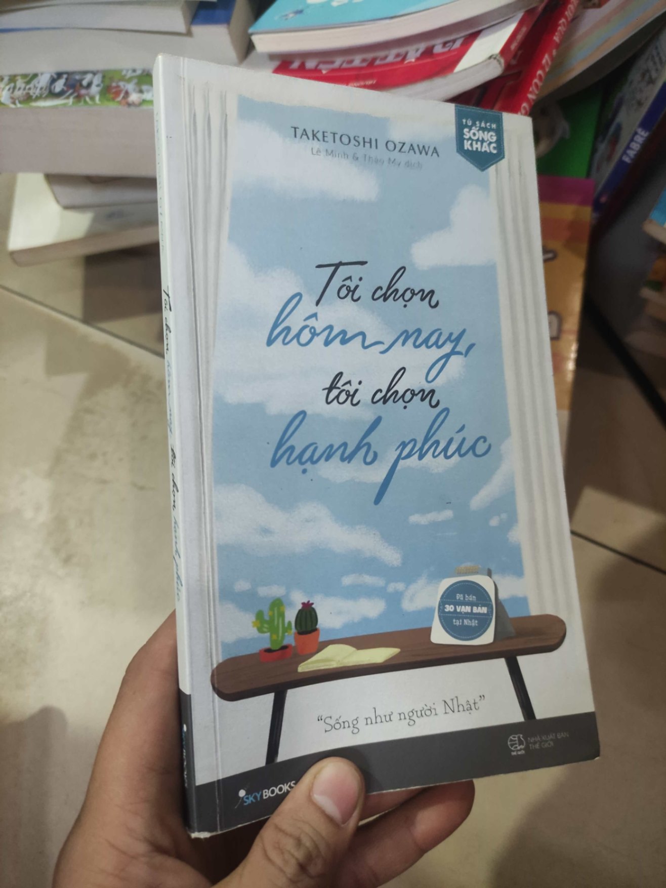 Tôi chọn hôm nay, tôi chọn hạnh phúcHCM01/03 (NSX)