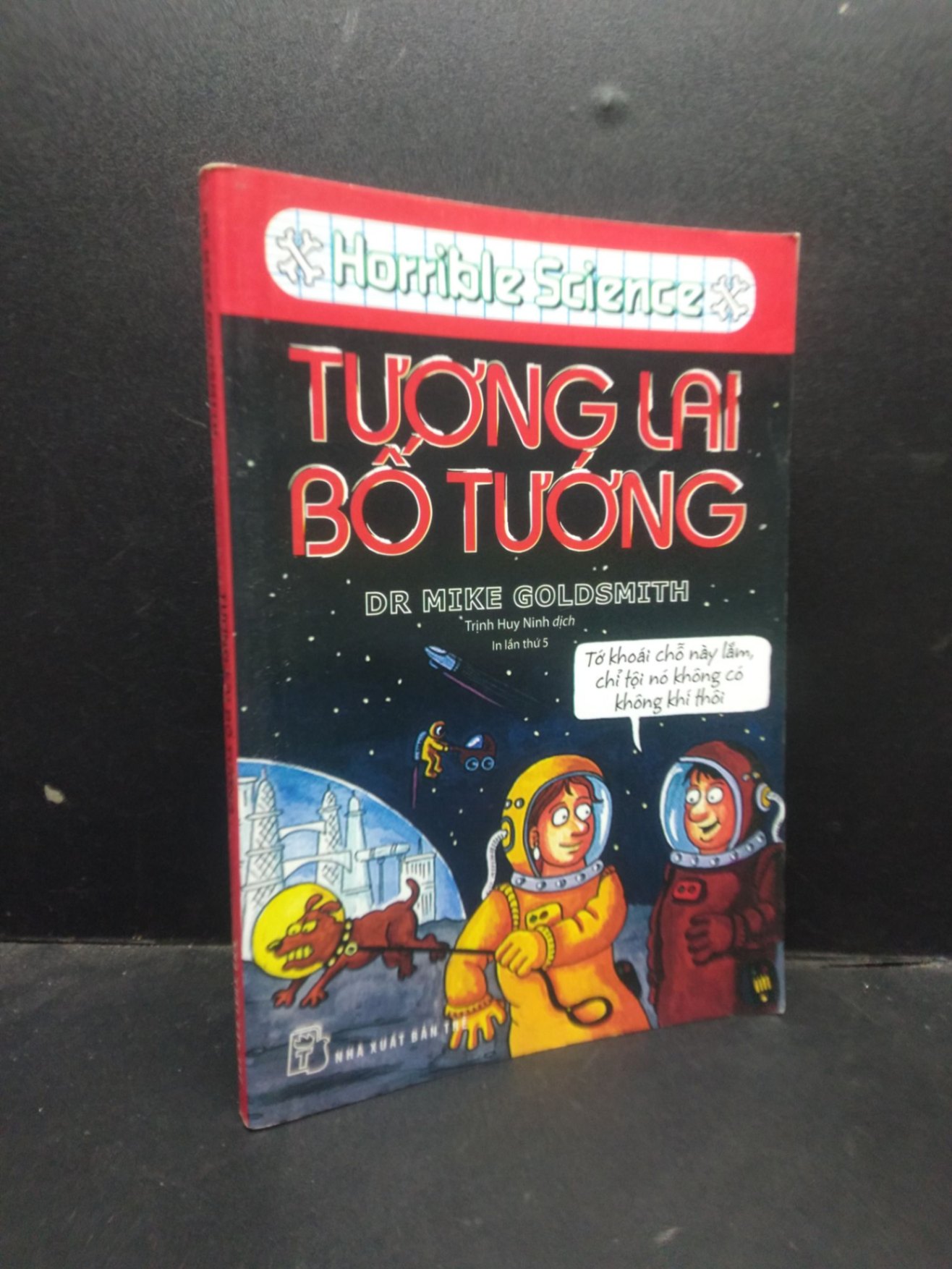 Tương lai bố tướng - DR Mike Goldsmith 2018 mới 70% ố vàng HCM1604 khoa học (NSX)