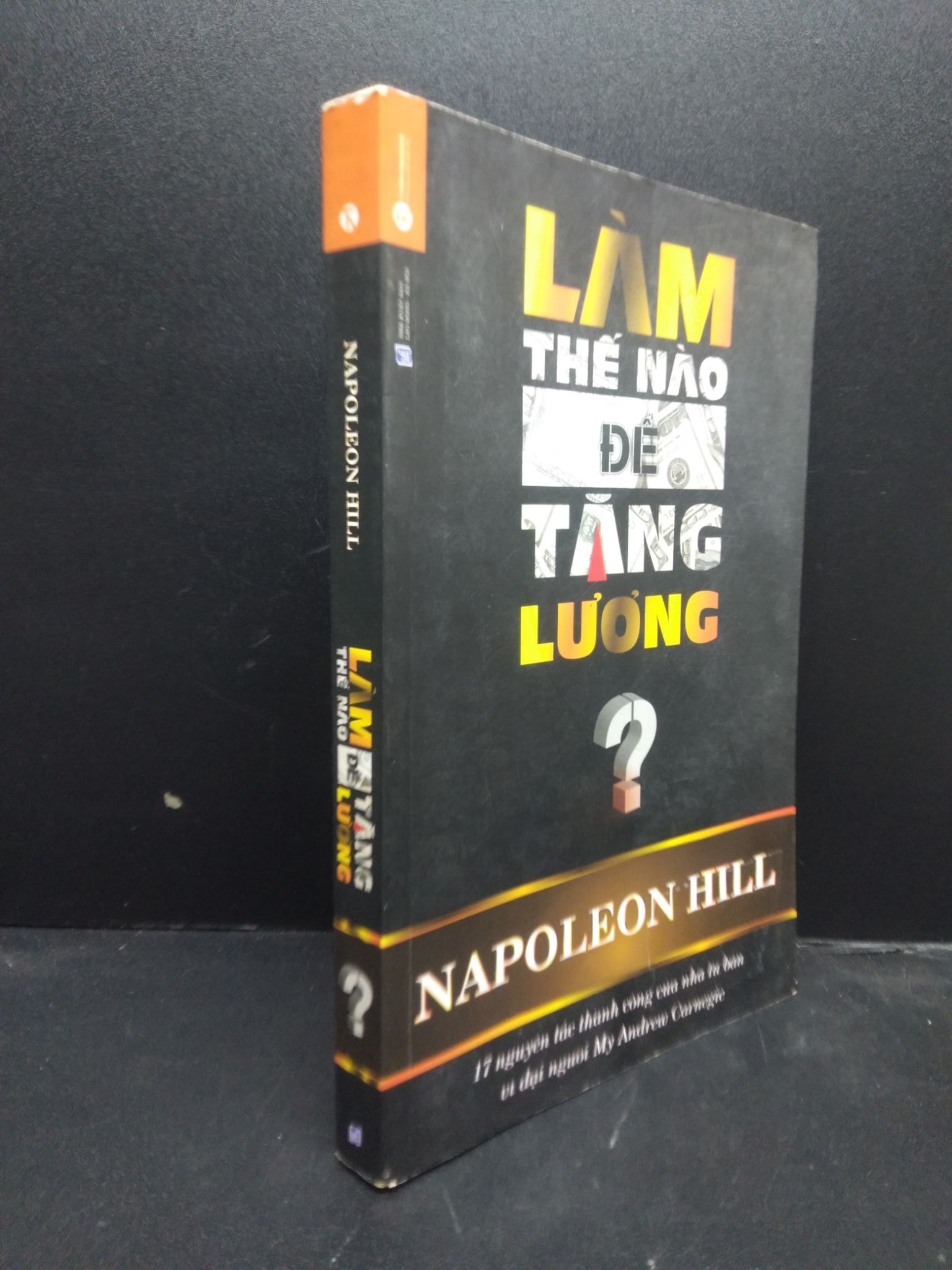 Làm thế nào để tăng lương? Napoleon Hill năm 2015 mới 80% bẩn nhẹ HCM2902 kỹ năng (NSX)