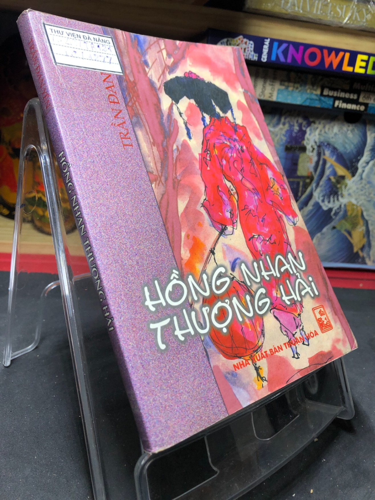 Hồng nhan Thượng Hải 2003 mới 65% ố bẩn nhẹ cong ẩm nhẹ Trần Đan Yến HPB0906 SÁCH VĂN HỌC (NSX)