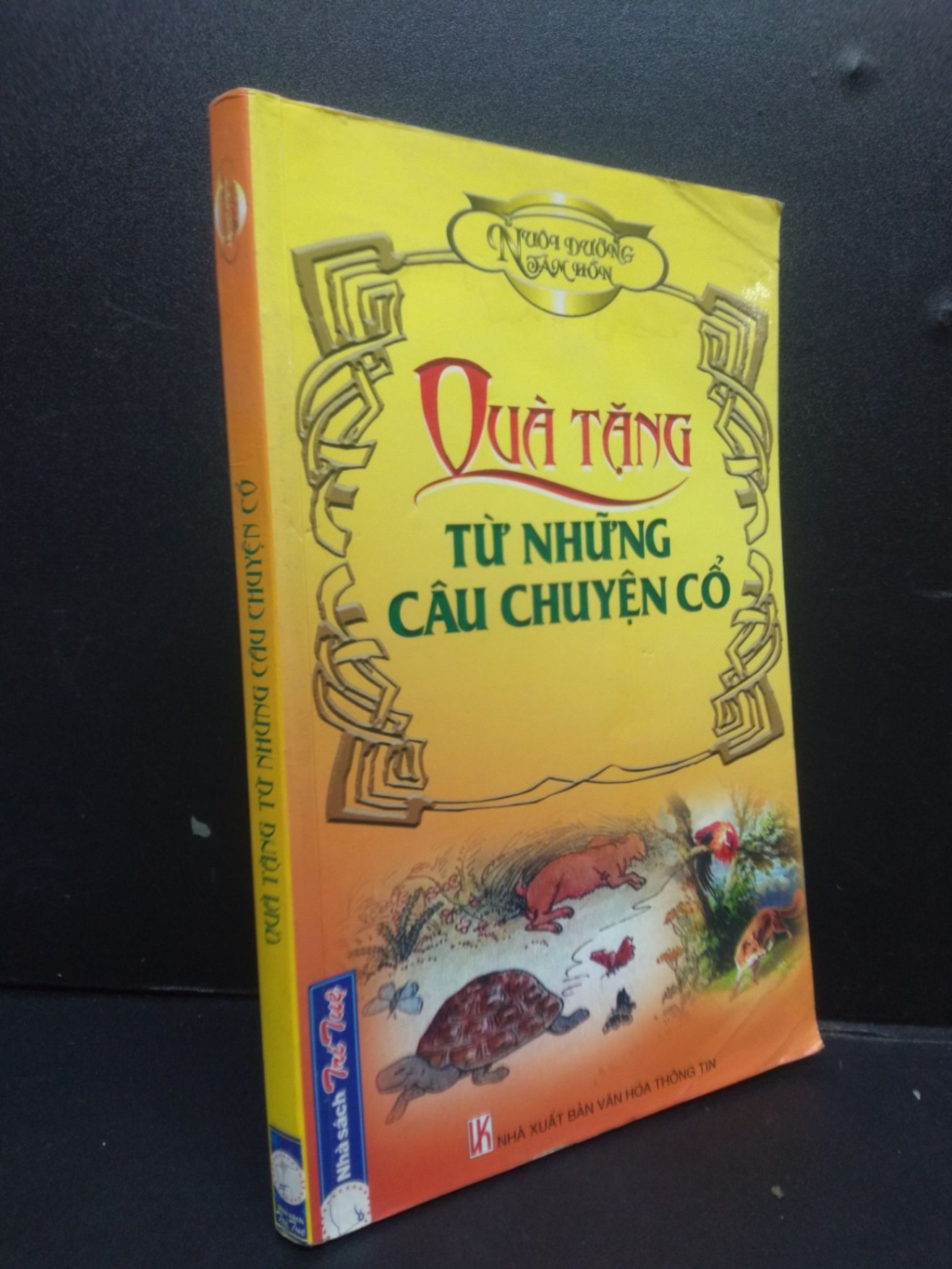 Quà tặng từ những câu truyện cổ mới 80% ố bẩn nhẹ 2008 HCM2105 Nuôi dưỡng tâm hồn SÁCH VĂN HỌC (NSX)