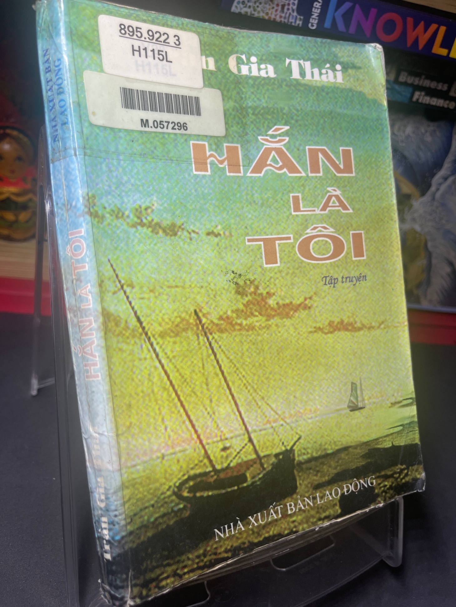 Hắn là tôi 1997 mới 60% ố vàng Trần Gia Thái HPB0906 SÁCH VĂN HỌC (NSX)