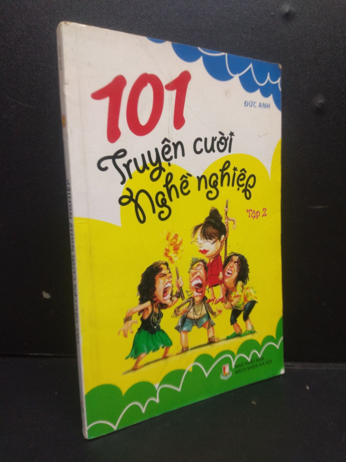 101 Truyện cười nghề nghiệp tập 2 mới 80% ố bẩn nhẹ 2013 HCM2105 Đức Anh SÁCH VĂN HỌC (NSX)