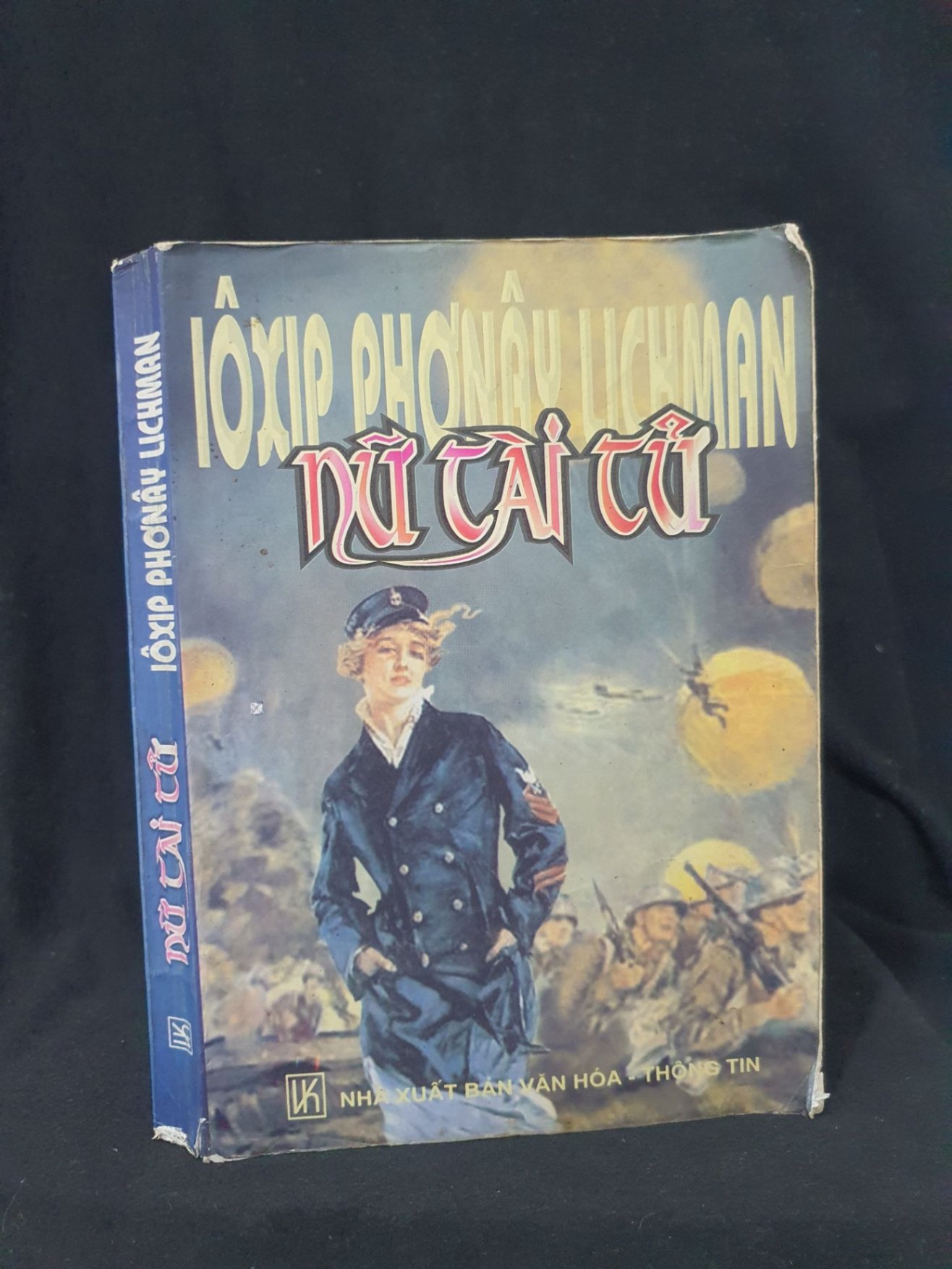 NỮ TÀI TỬ MỚI 50% 2003 -HCM205 LOOXIP PHOWNAY LICHMAN SÁCH VĂN HỌC (NSX)