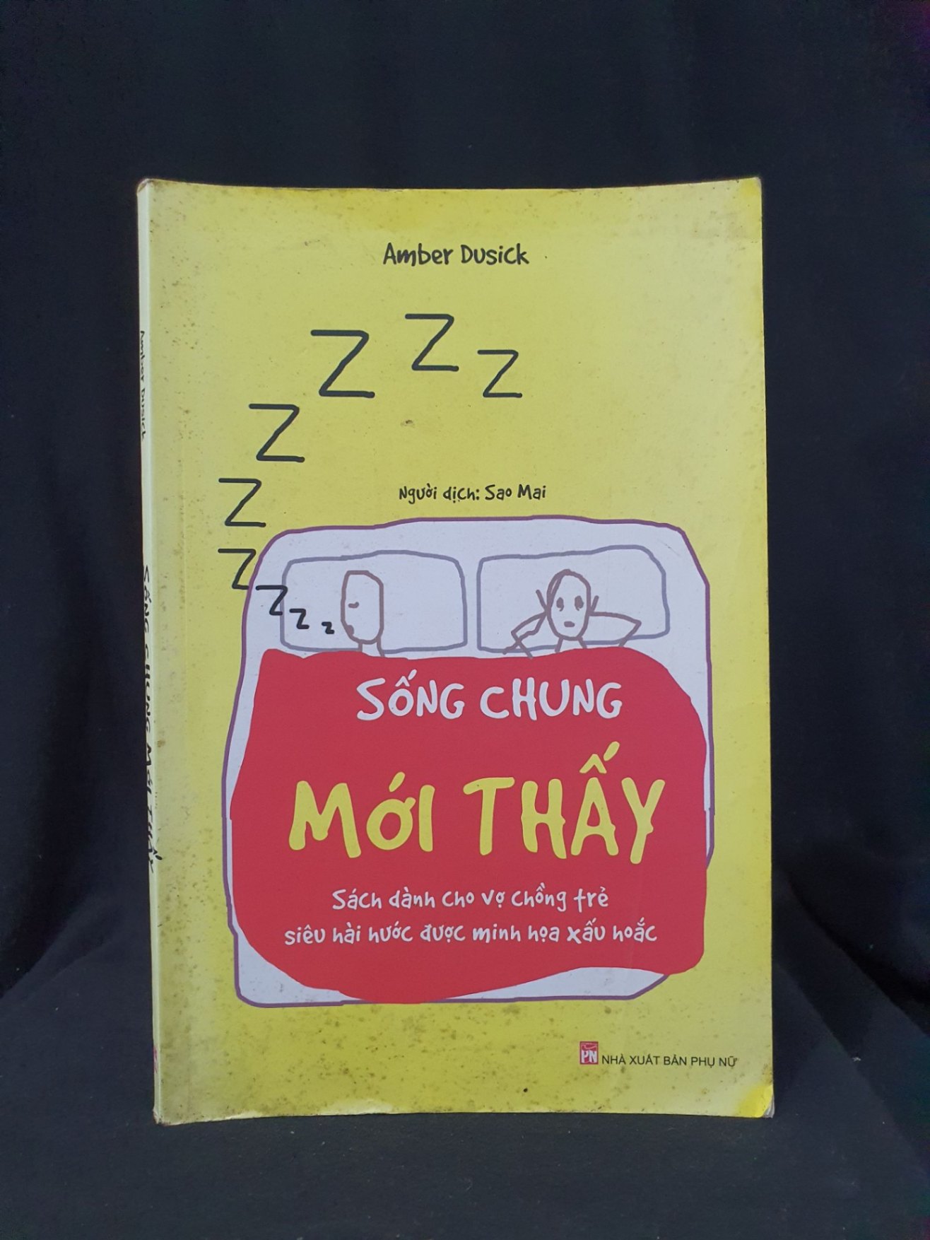 SỐNG CHUNG MỚI THẤY MỚI 80% 2018 -HCM205 AMBER DUSICK SÁCH KỸ NĂNG (NSX)