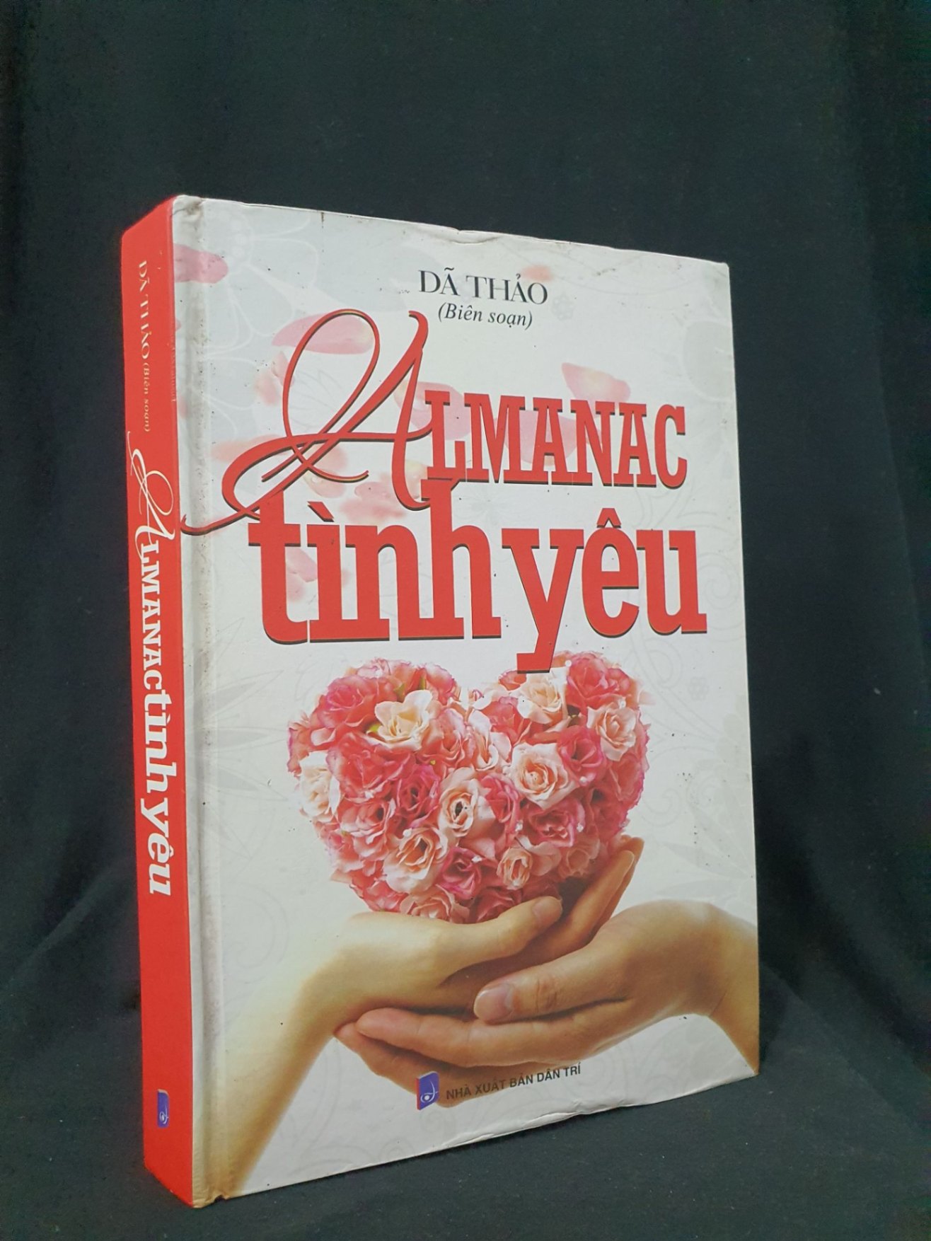 Almanac Tình yêu mới 70% 2014 -HCM205 Dã Thảo birn soạn SÁCH VĂN HỌC (NSX)