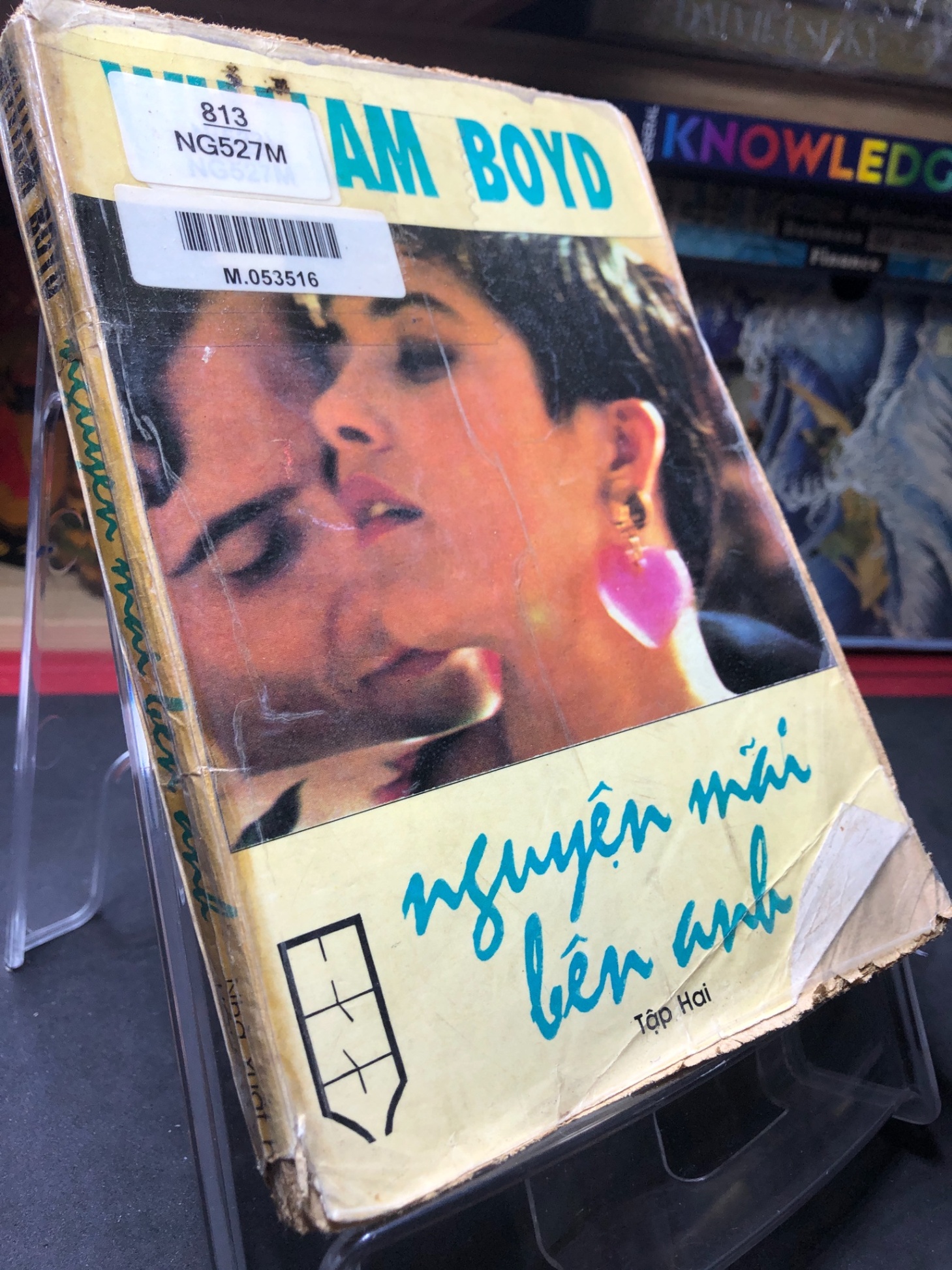 Nguyện mãi bên anh tập 2 1994 mới 50% ố vàng nặng bung gáy William Boyd HPB0906 SÁCH VĂN HỌC (NSX)