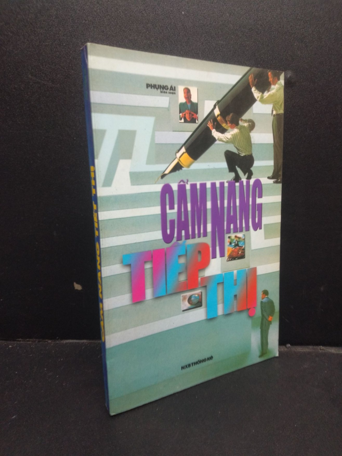 Cẩm nang tiếp thị phụng ái 2001 mới 80% ố nhẹ HCM0106 kỹ năng (NSX)