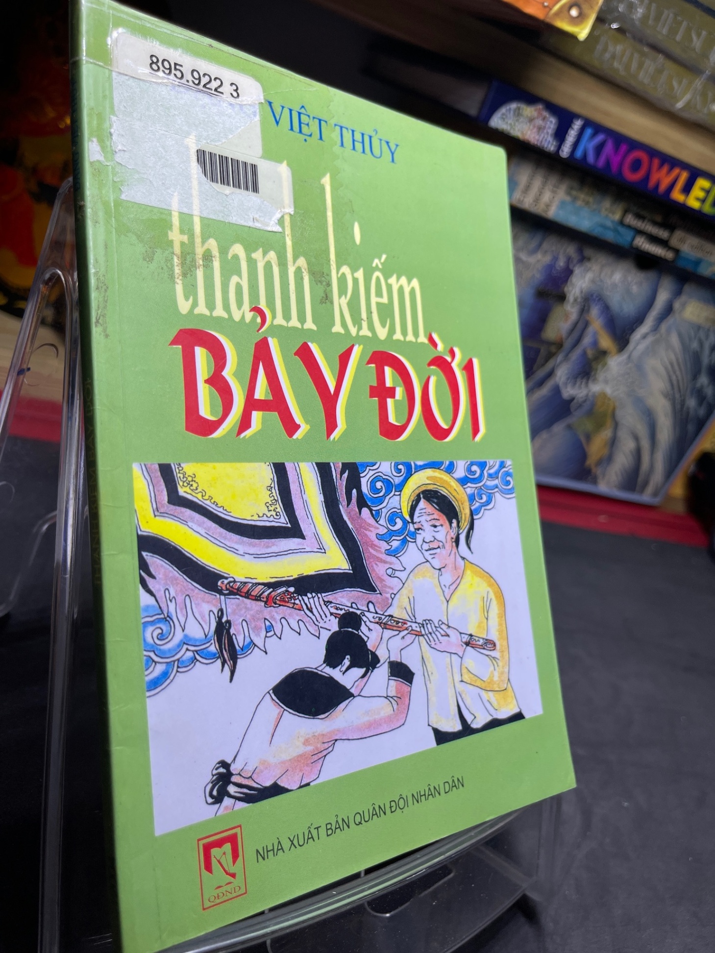 Thanh kiếm bảy đời 2004 mới 70% ố bẩn nhẹ Đặng Việt Thuỷ HPB0906 SÁCH VĂN HỌC (NSX)