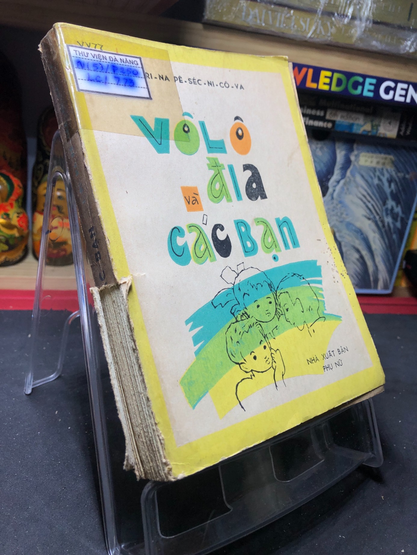 Volodia và các bạn 1977 mới 60% ố vàng tróc gáy Irina Pesecnicova HPB0906 SÁCH VĂN HỌC (NSX)