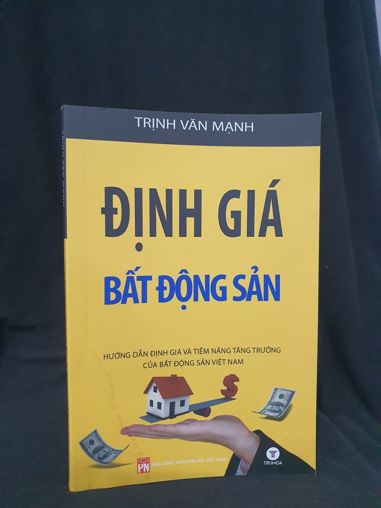 Định giá bất động sản mới 80% 2020 -HCM205 Trịnh Văn Mạnh SÁCH KINH TẾ - TÀI CHÍNH - CHỨNG KHOÁN (NSX)