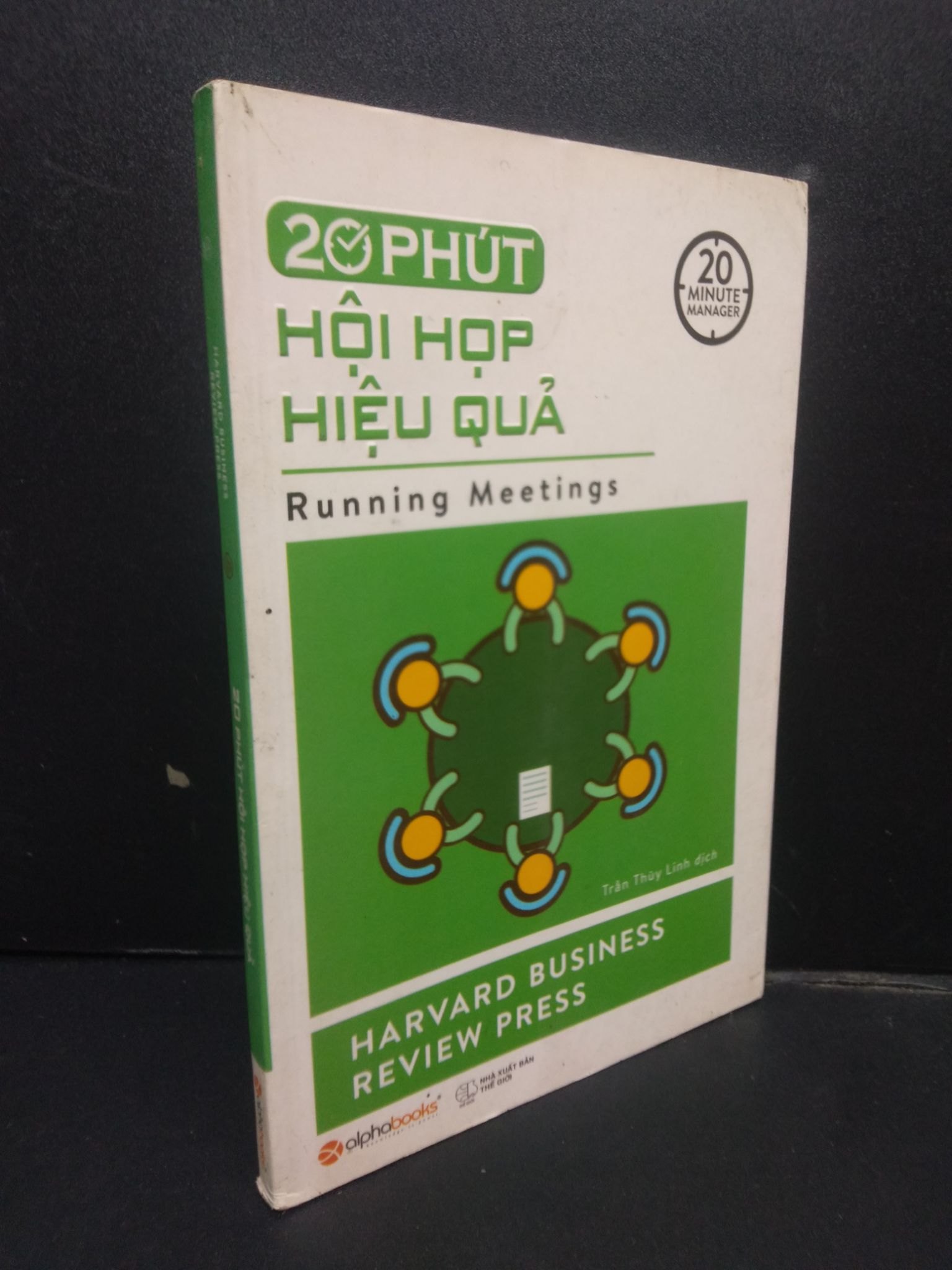20 Phút hội họp hiệu quả mới 90% bẩn nhẹ có mộc 2017 HCM2105 Harvard Business Review Press SÁCH KỸ NĂNG (NSX)