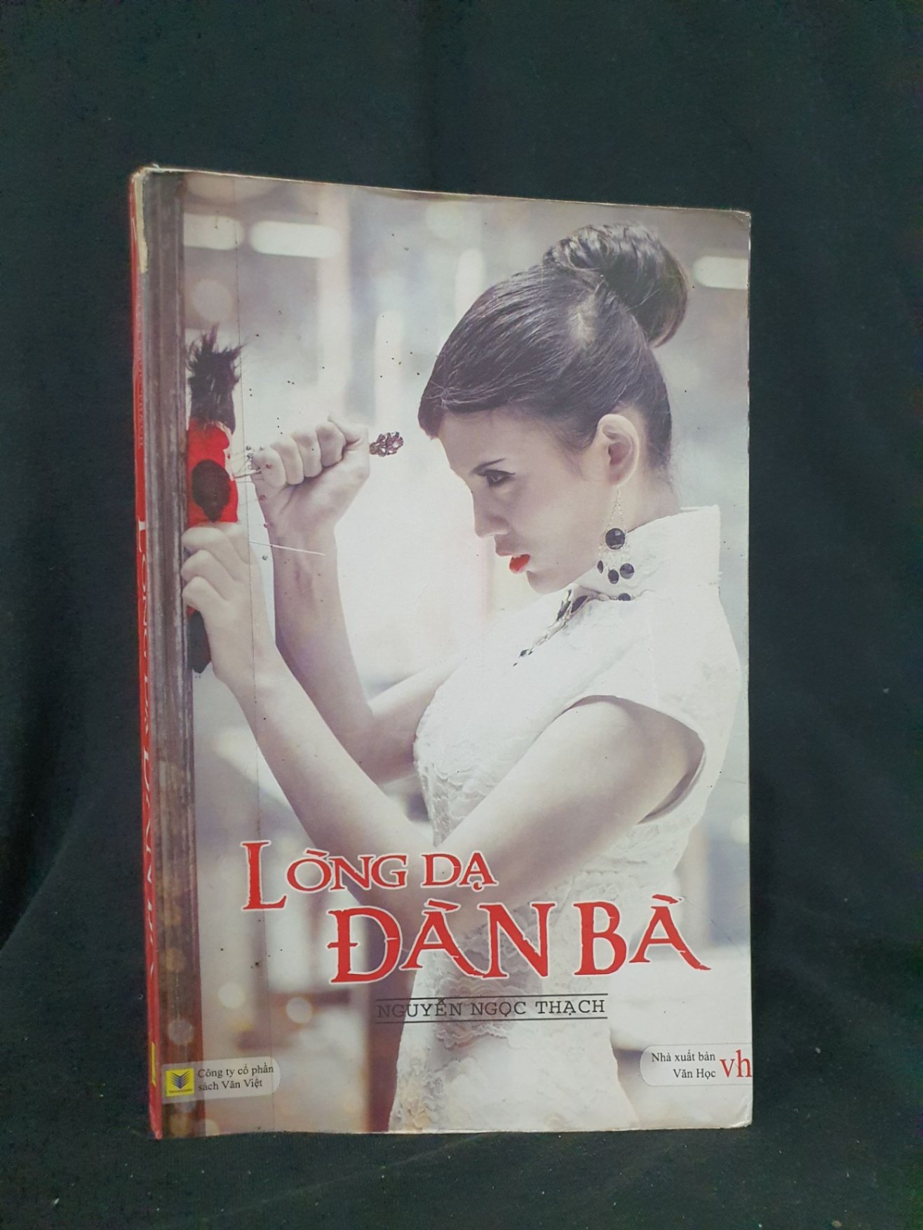Lòng dạ đàn bà mới 50% bẩn bìa 2013 -HCM205 Nguyễn Ngọc Thạch SÁCH VĂN HỌC (NSX)
