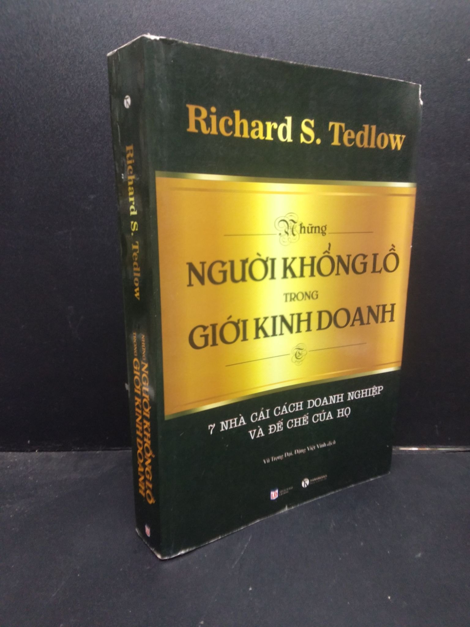 Những Người Khổng Lồ Trong Giới Kinh Doanh Richard S.Tedlow mới 70% (ố vàng, bị ghi trong sách) 2015 HCM0605 kinh doanh (NSX)