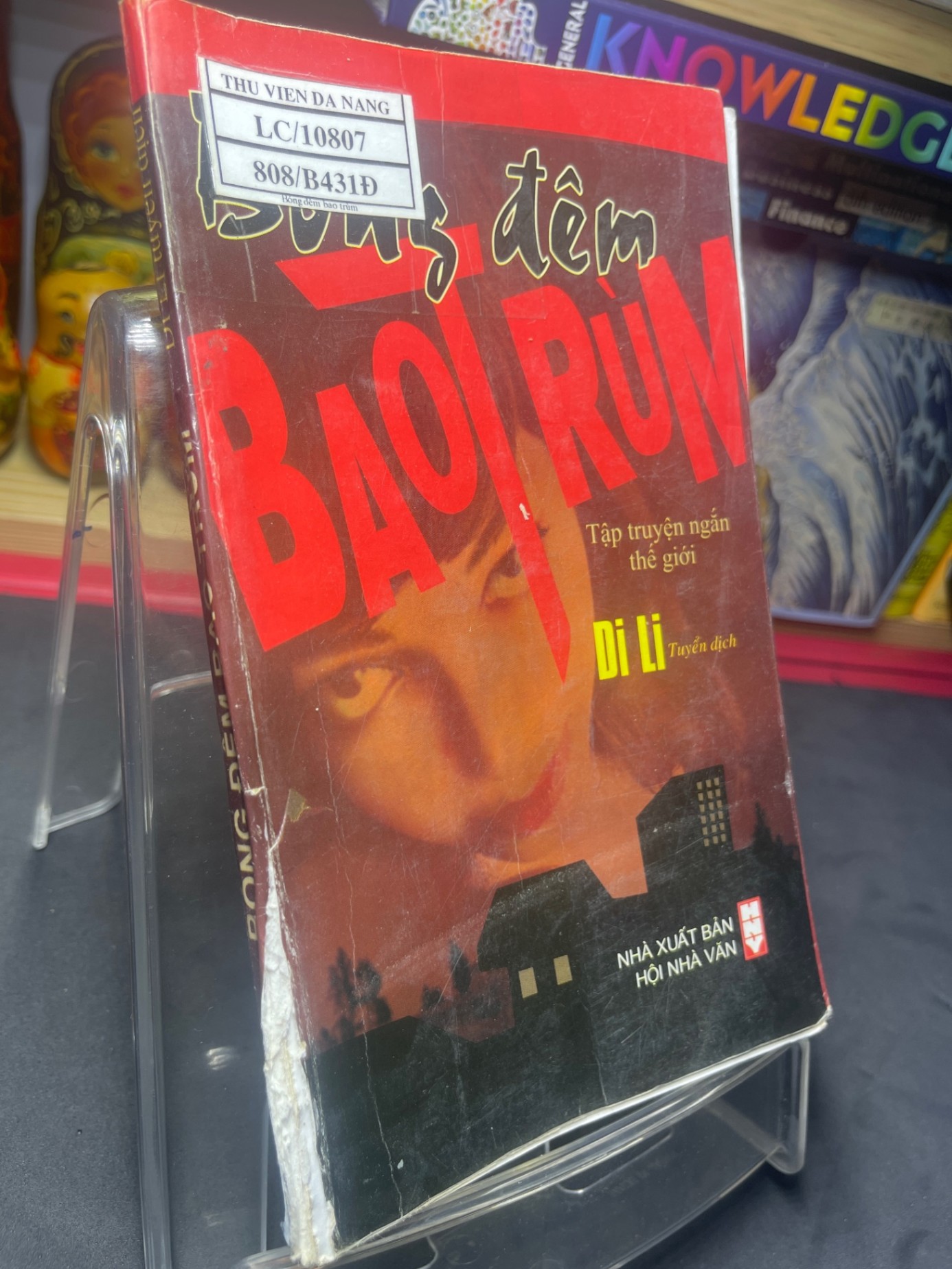 Bóng đêm bao trùm 2009 mới 60% ố bẩn nhẹ tróc bìa rách gáy góc Di Li HPB0906 SÁCH VĂN HỌC (NSX)