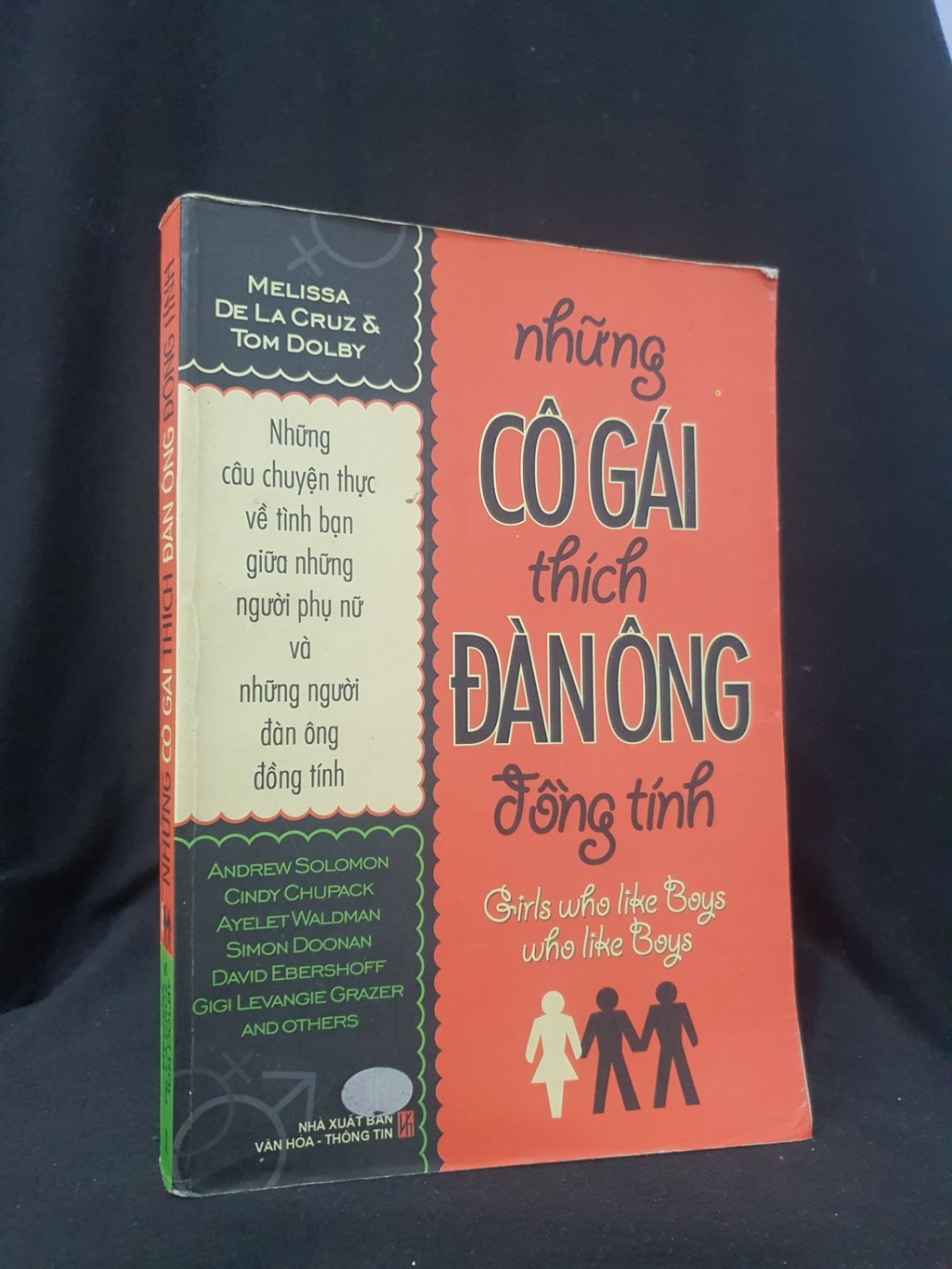 Những cô gái thích đàn ông đồng tính mới 70% 2009 -HCM205 MELISSA DE LA CRUZ & TOM DOLBY SÁCH VĂN HỌC