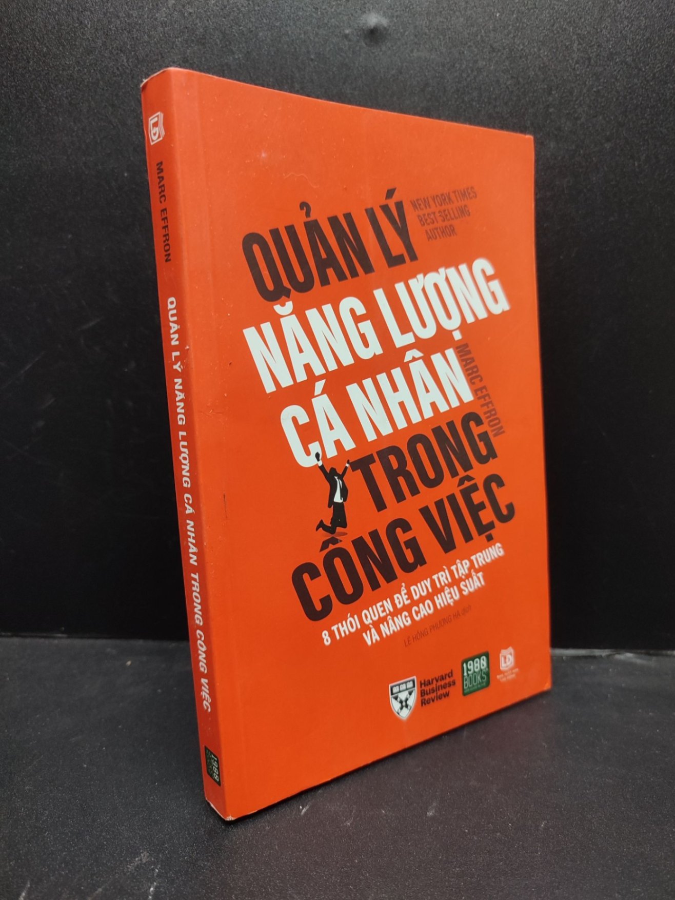 Quản lý năng lượng cá nhân trong công việc - 8 thói quen để duy trì tập trung và nâng cao hiệu suất năm 2022 mới 90% bẩn nhẹ HCM0203 kỹ năng (NSX)