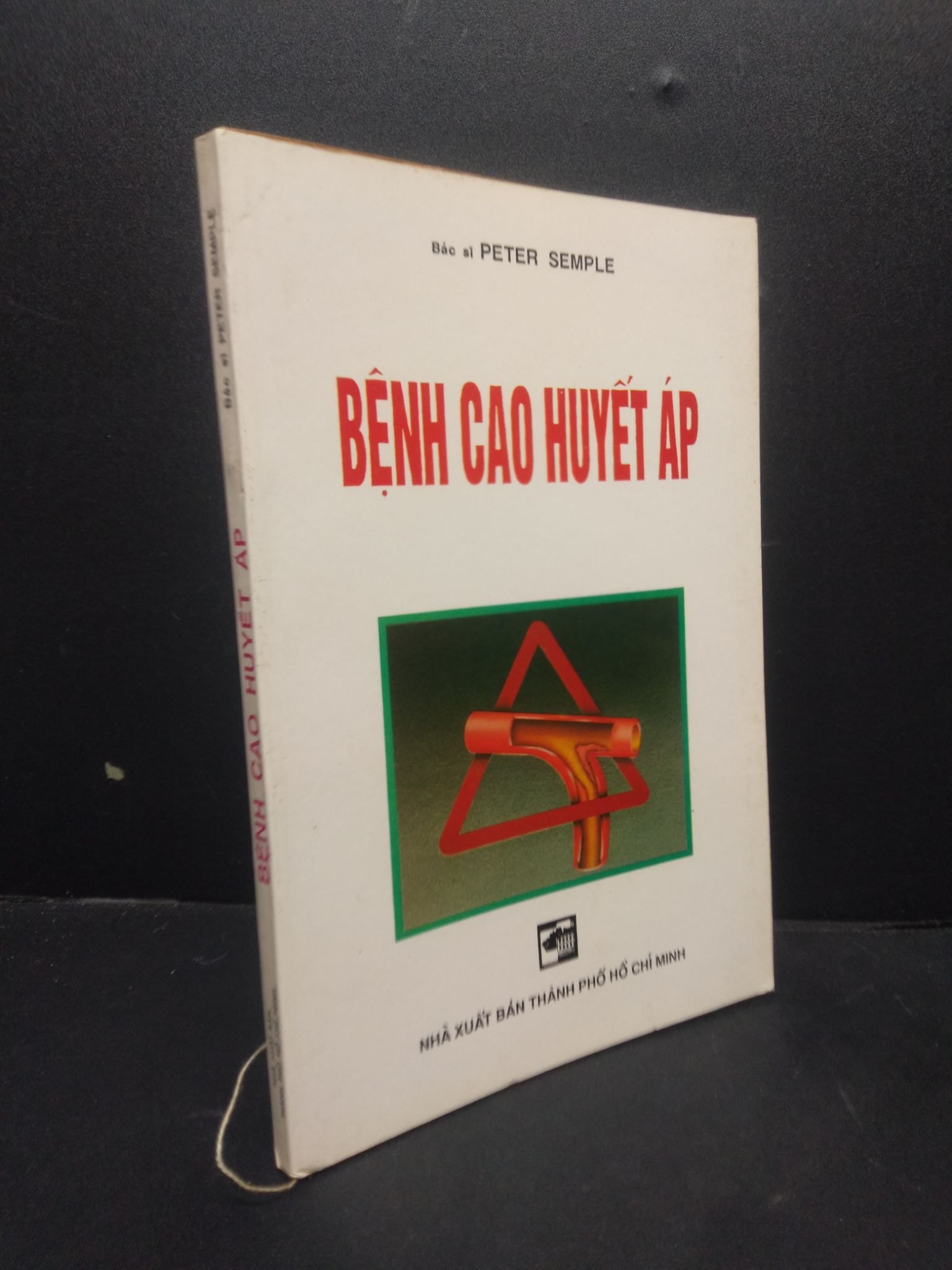 Bệnh cao huyết áp Peter Semple 2001 mới 80% ố nhẹ HCM0106 sức khỏe (NSX)