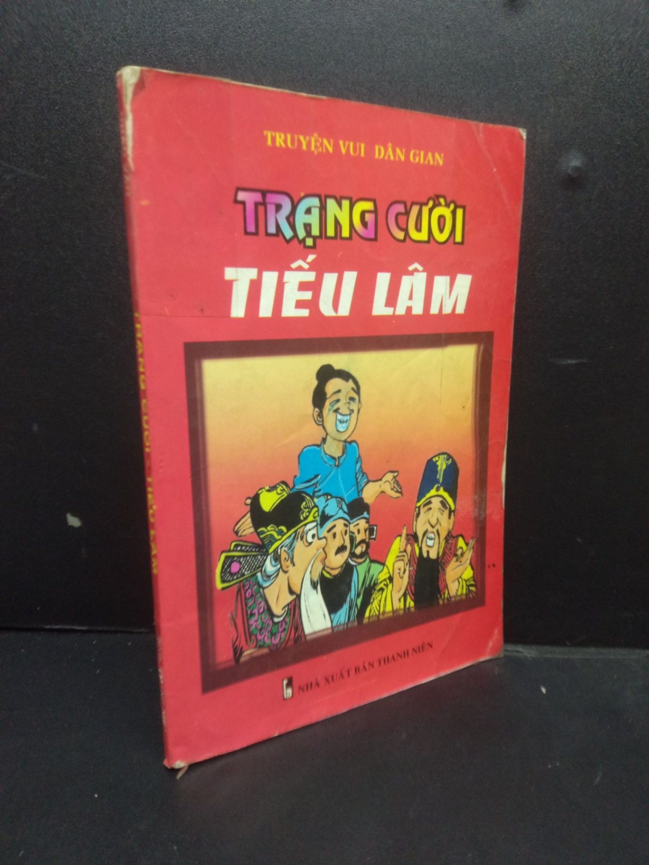 Trạng Cười - Tiếu Lâm truyện vui dân gian 2005 mới 70% ố có viết trang đầu HCM0905 văn học (NSX)