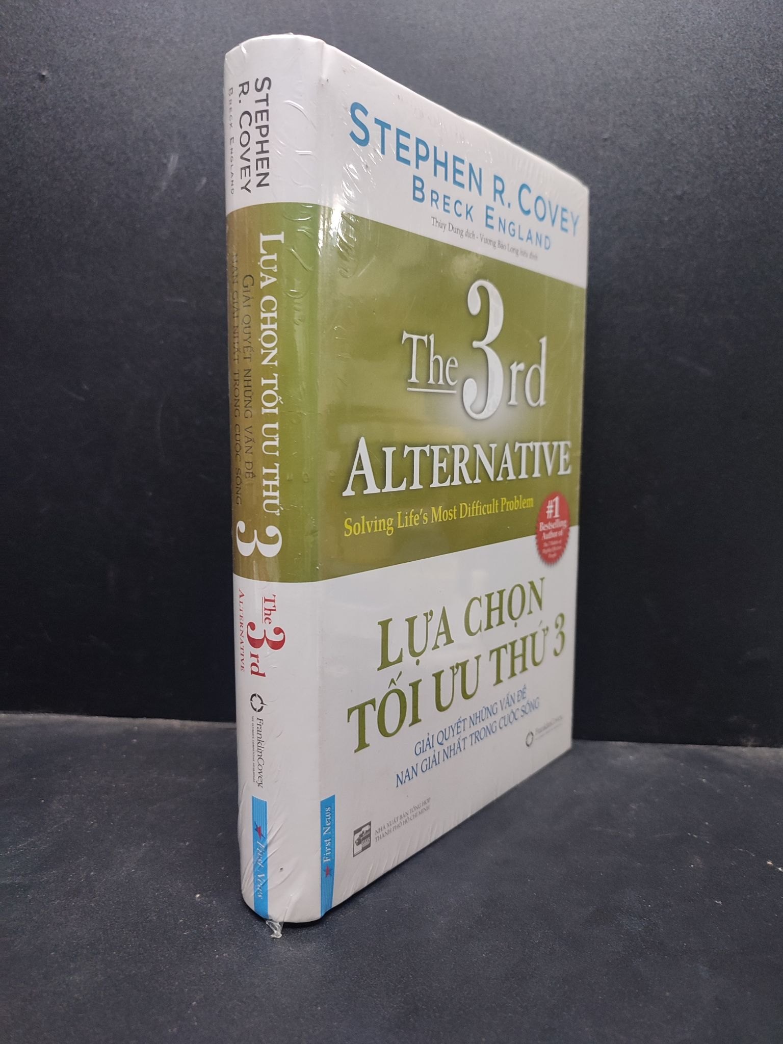 Lựa chọn tối ưu thứ 3 giải quyết những vấn đề nan giải nhất trong cuộc sống - Stephen R. Covey mới 95% HCM0805 kỹ năng (NSX)