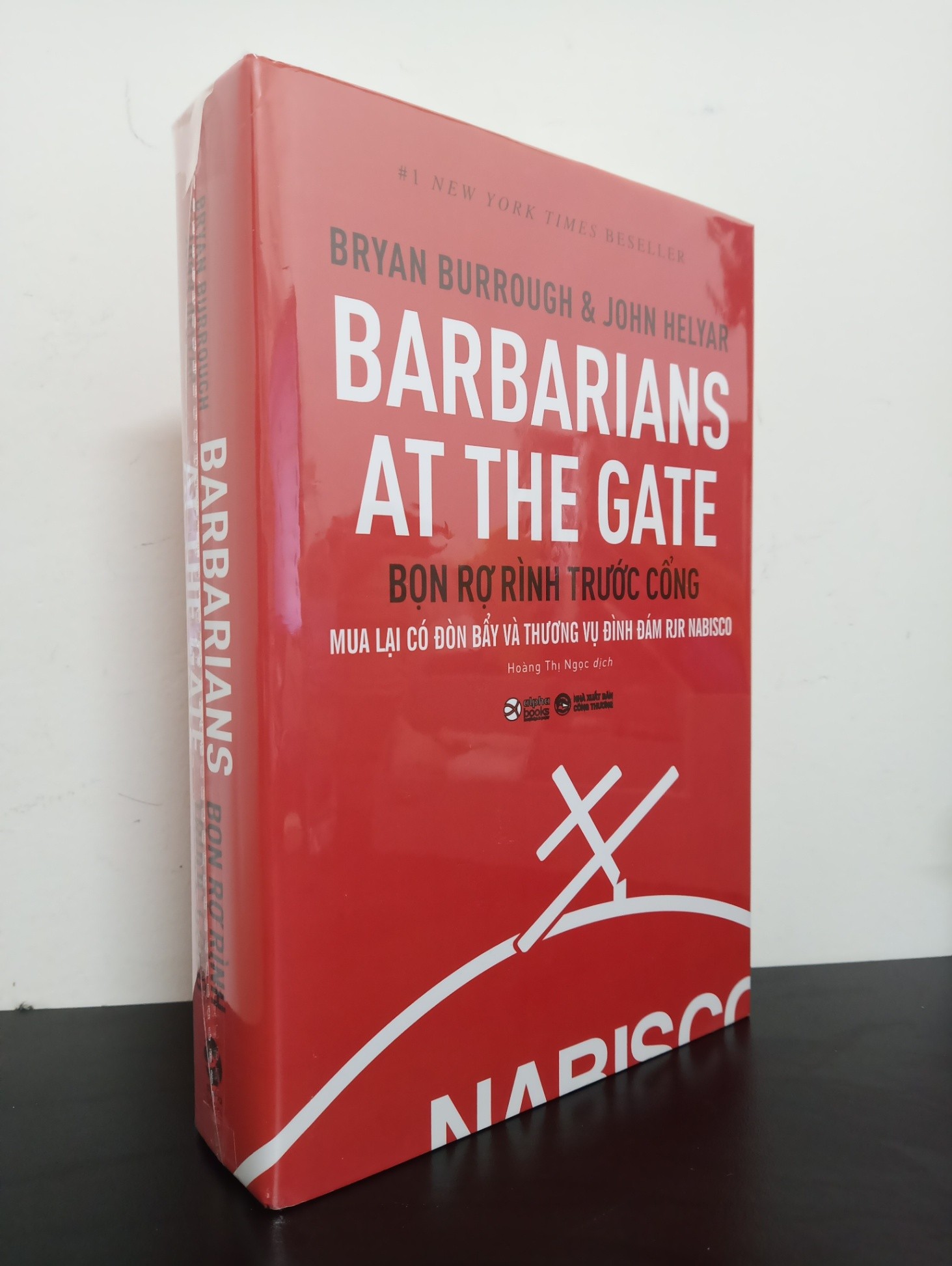 Barbarians At The Gate - Bọn Rợ Rình Trước Cổng (Bìa Cứng) - Bryan Burrough, John Helyar Mới 100% HCM.ASB0603