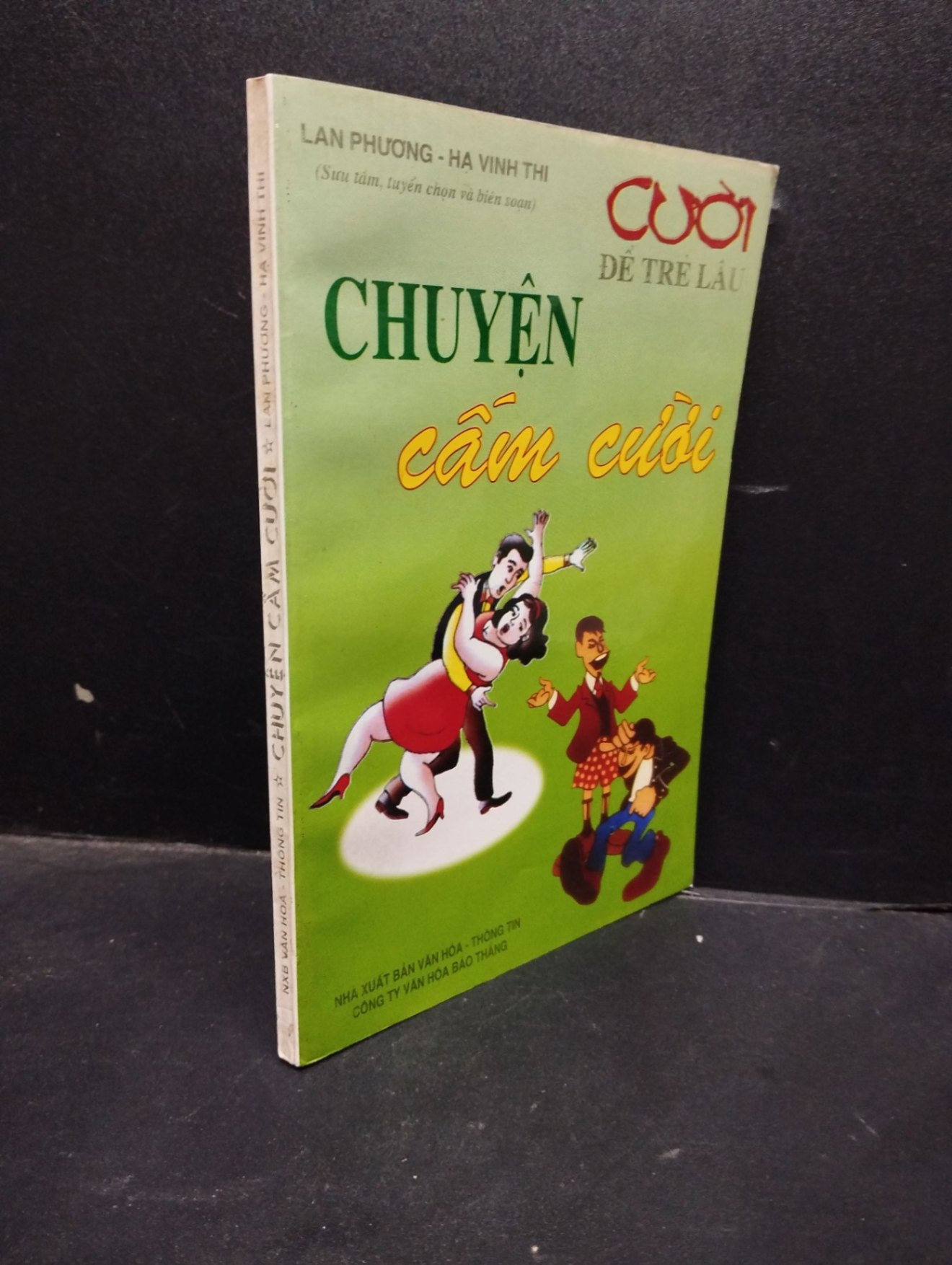 Chuyện cấm cười Lan Phương - Hạ Vinh Thi 2004 mới 80% ố nhẹ HCM0905 văn học (NSX)