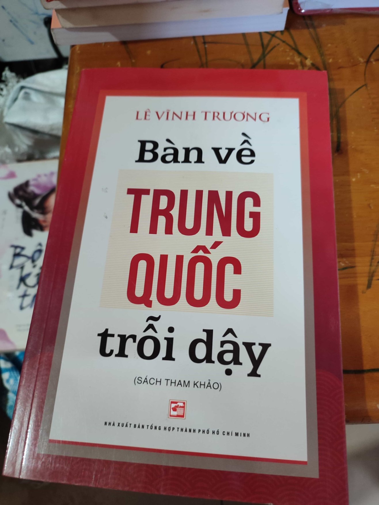 Bàn về Trung Quốc Trỗi Dậy HCM (NSX)