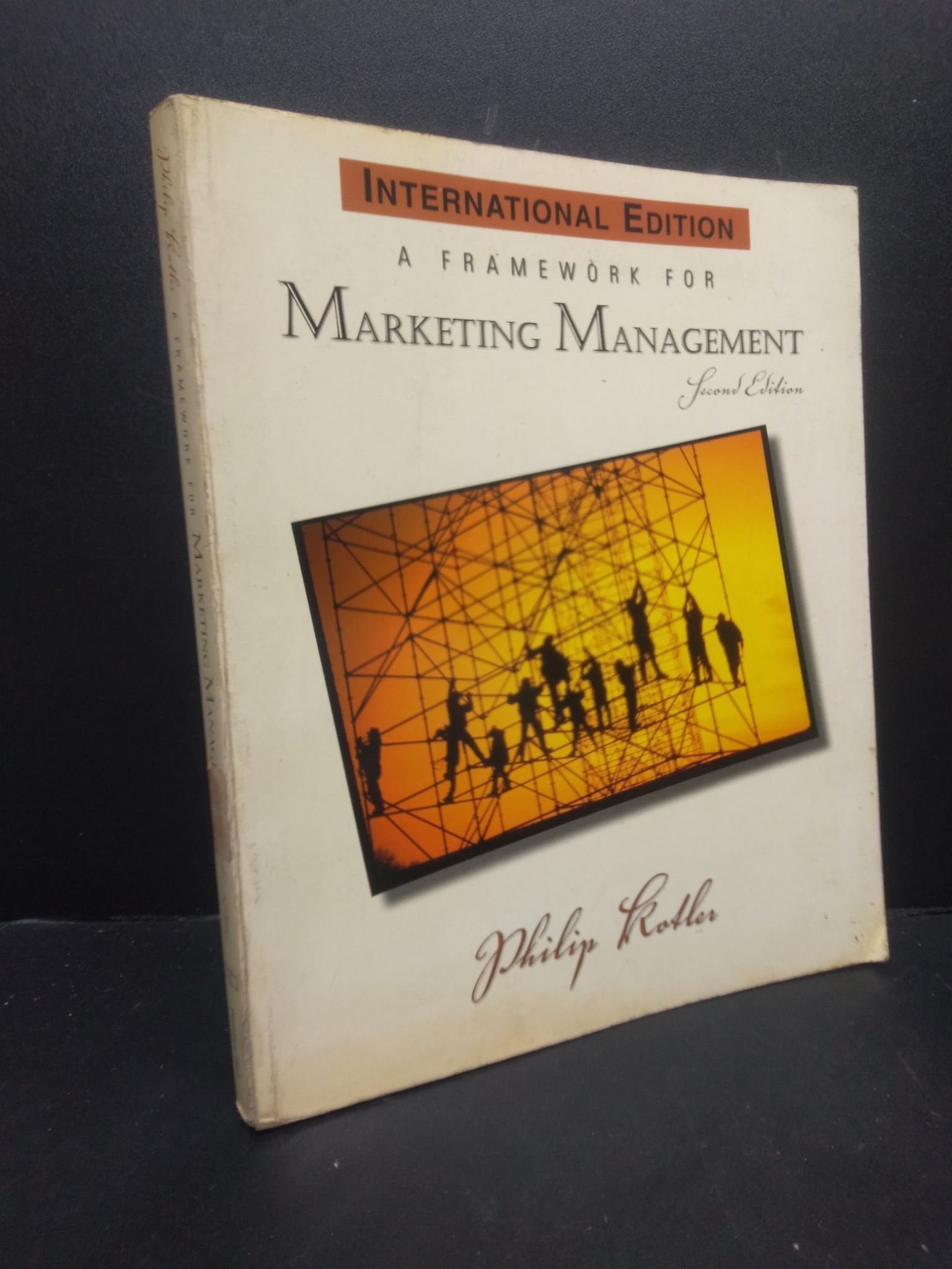 A Framework For Marketing Management - Philip Kotler mới 80% ố vàng HCM0805 ngoại văn