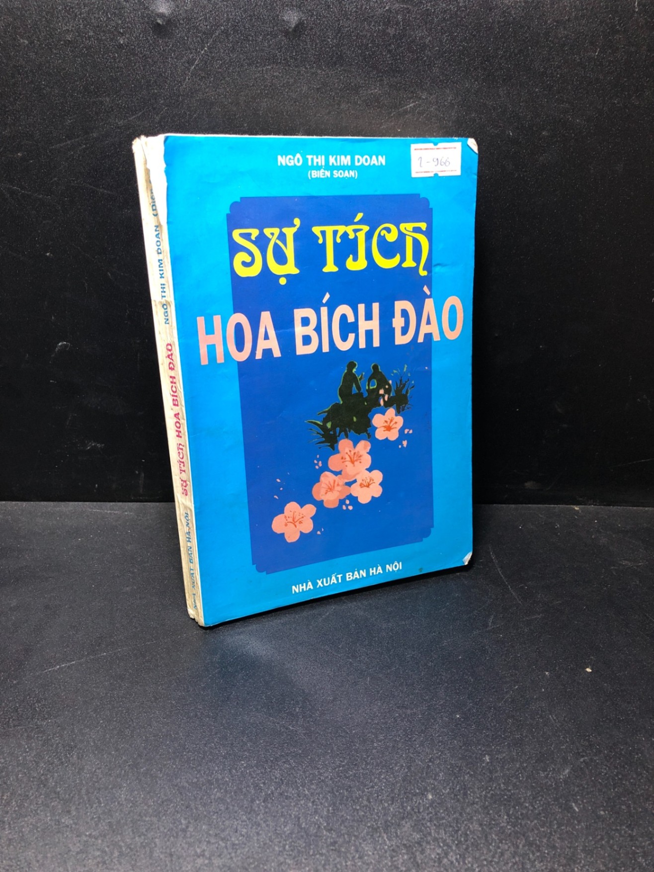 Sự tích hoa bích đào Ngô Thị Kim Đoàn 1999 mới 50% ố nhẹ , rách mép bìa HCM1511 (NSX)