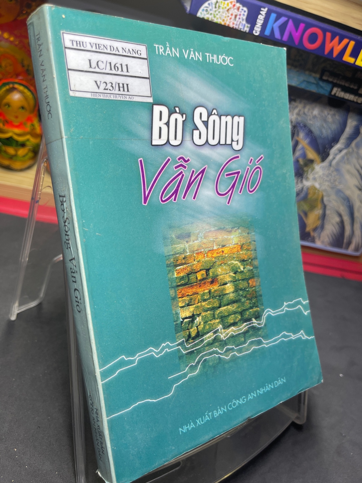Bờ sông vẫn gió 2003 mới 70% ố bẩn nhẹ Trần Văn Thước HPB0906 SÁCH VĂN HỌC (NSX)