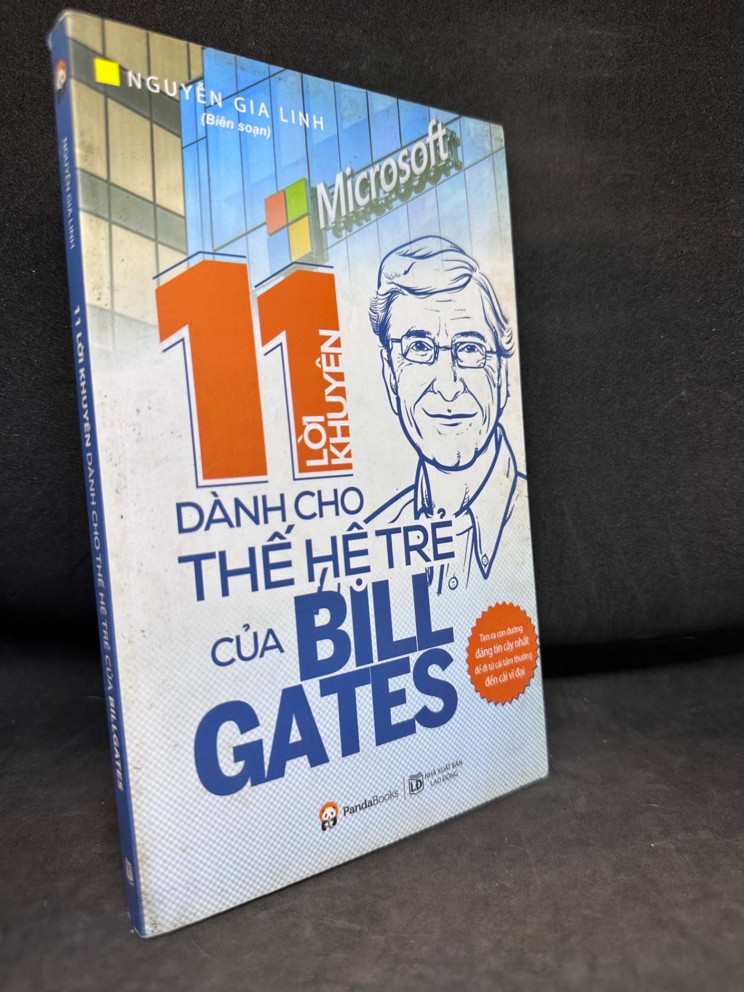 11 Lời Khuyên Dành Cho Thế Hệ Trẻ Của Bill Gate - Nguyễn Gia Linh, mới 80% (ố vàng), 2018 SBM0502