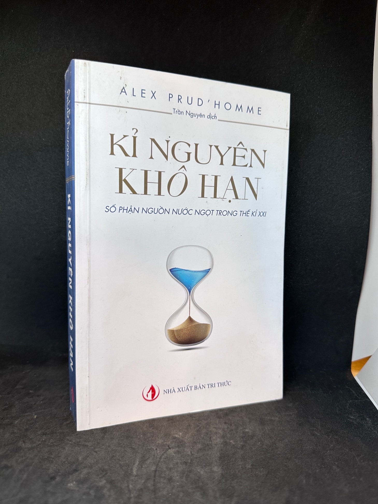 Kỉ nguyên khô hạn - Số phận nguồn nước ngọt trong thế kỉ XXI Mới 90% SBM1502