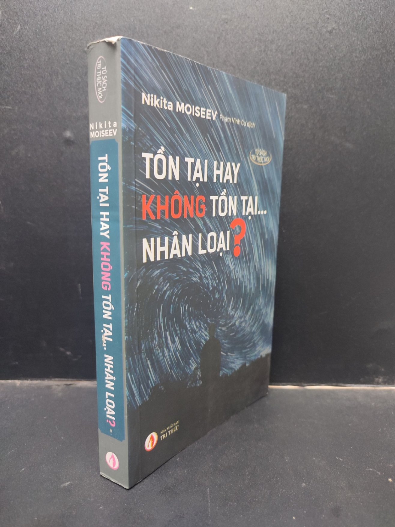 Tồn tại hay không tồn tại… Nhân loại? Nikita Moiseev 2019 mới 95% HCM0305 khoa học (NSX)