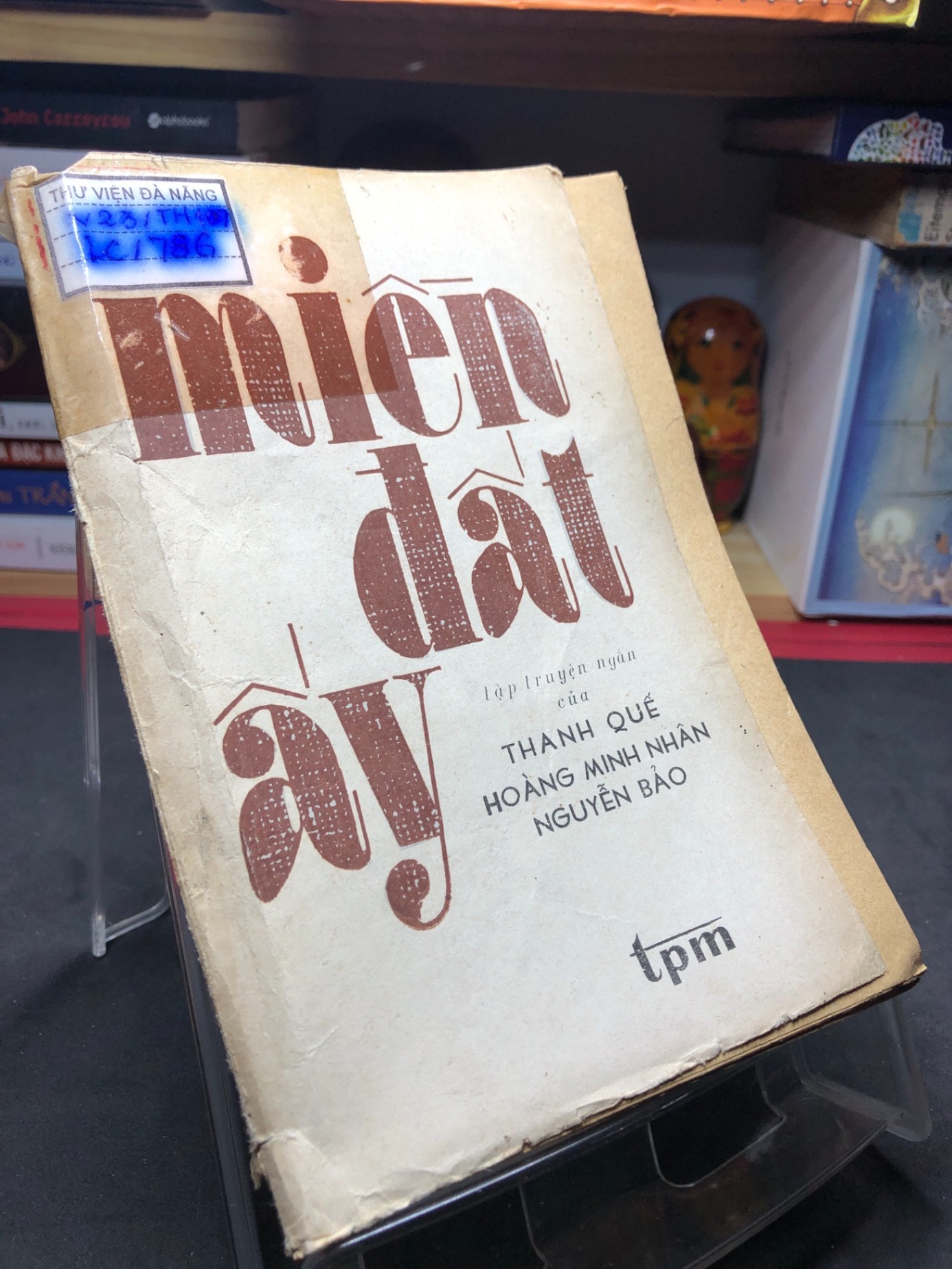 Miền đất ấy 1978 mới 50% ố vàng tróc bìa Thanh Quế, Hoàng Minh Nhân và Nguyễn Bảo HPB0906 SÁCH VĂN HỌC (NSX)