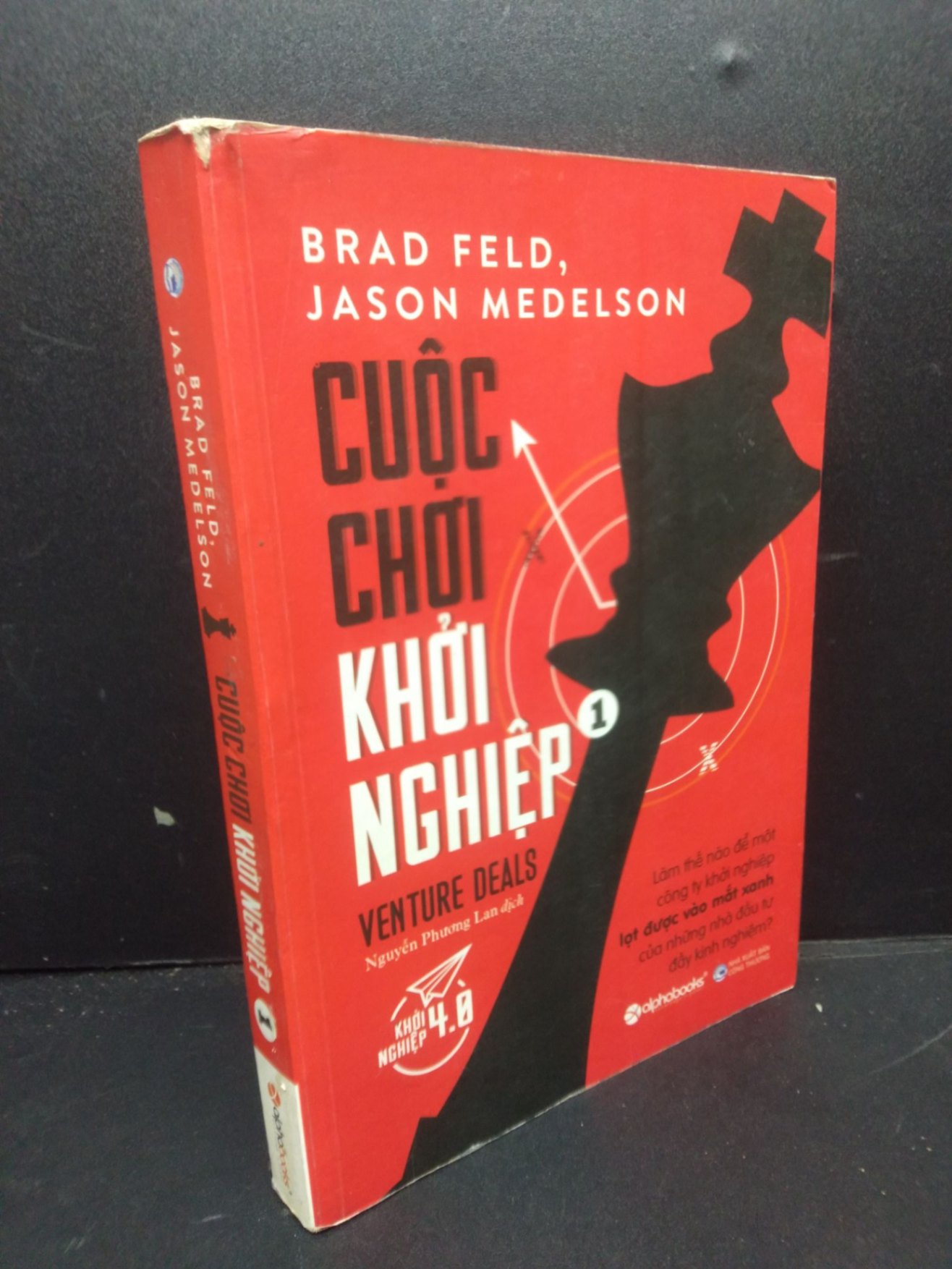 Cuộc Chơi Khởi Nghiệp 1 mới 70% ố nhẹ, rách bìa nhẹ 2017 HCM2405 Brad Feld Jason Medelson SÁCH MARKETING KINH DOANH (NSX) (NSX)